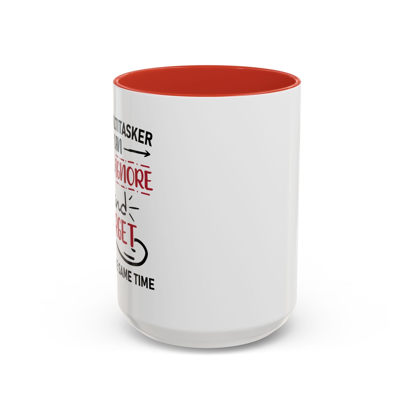 I'm A Multitasker / Coffee Mug (11, 15oz)