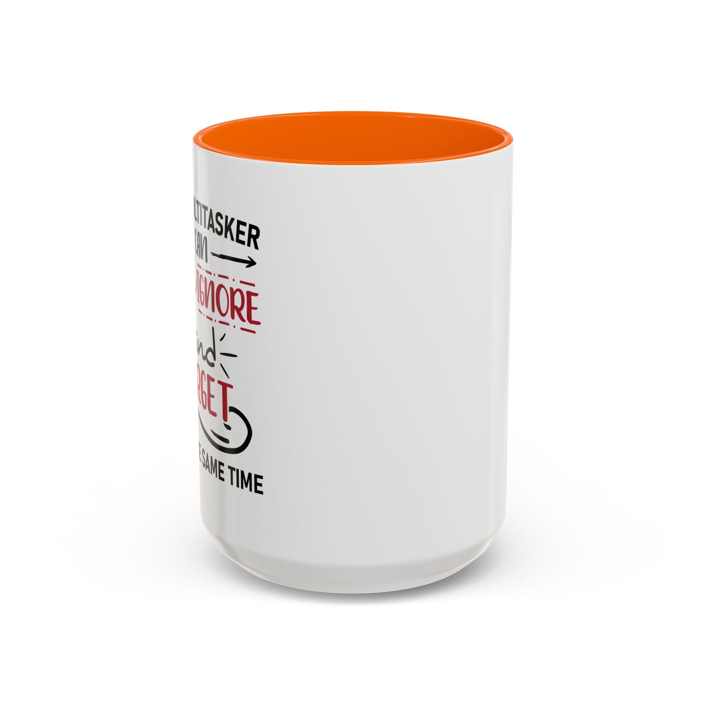 I'm A Multitasker / Coffee Mug (11, 15oz)