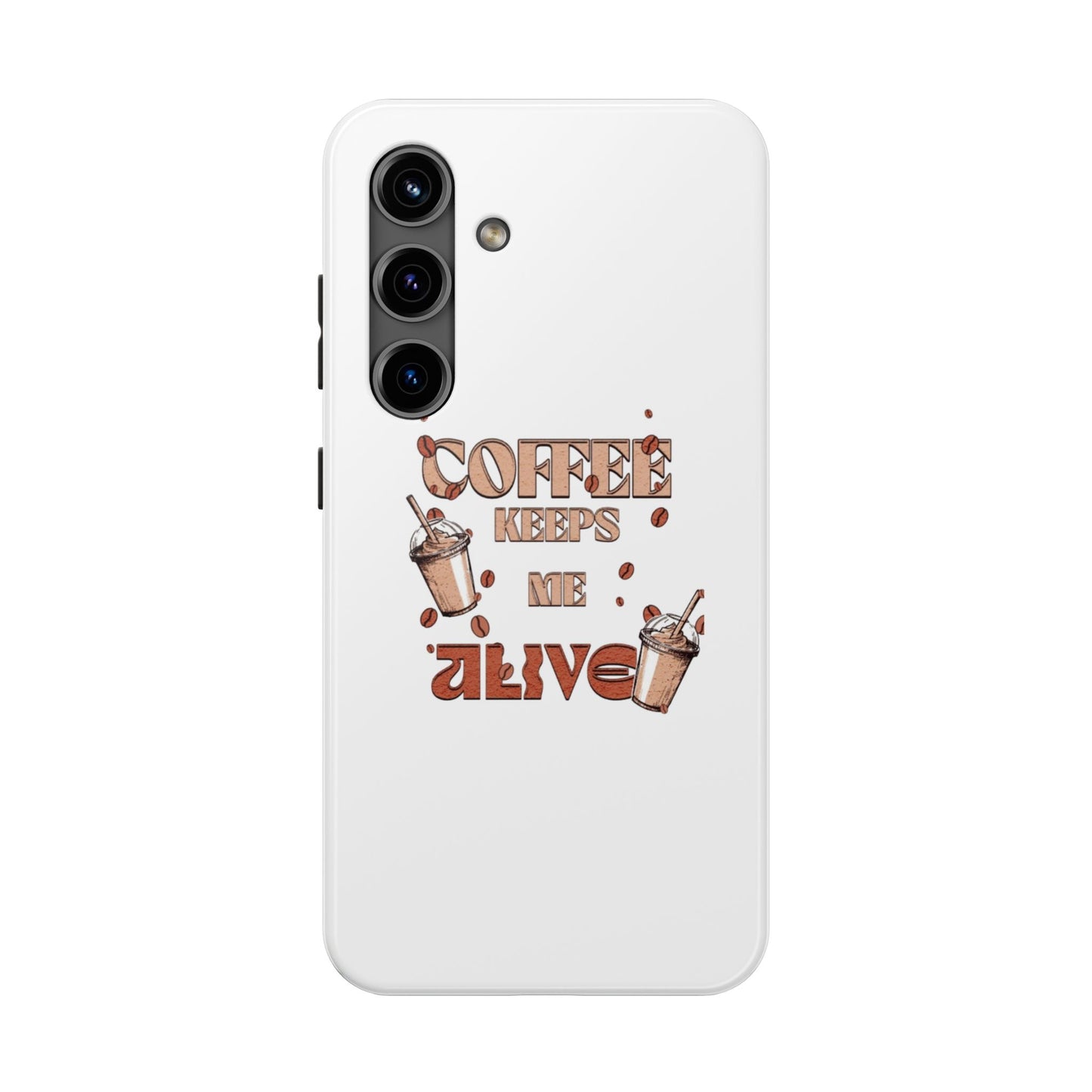 Coffee keeps me alive Phone Cases