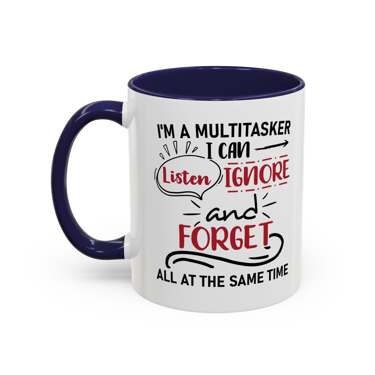 I'm A Multitasker / Coffee Mug (11, 15oz)