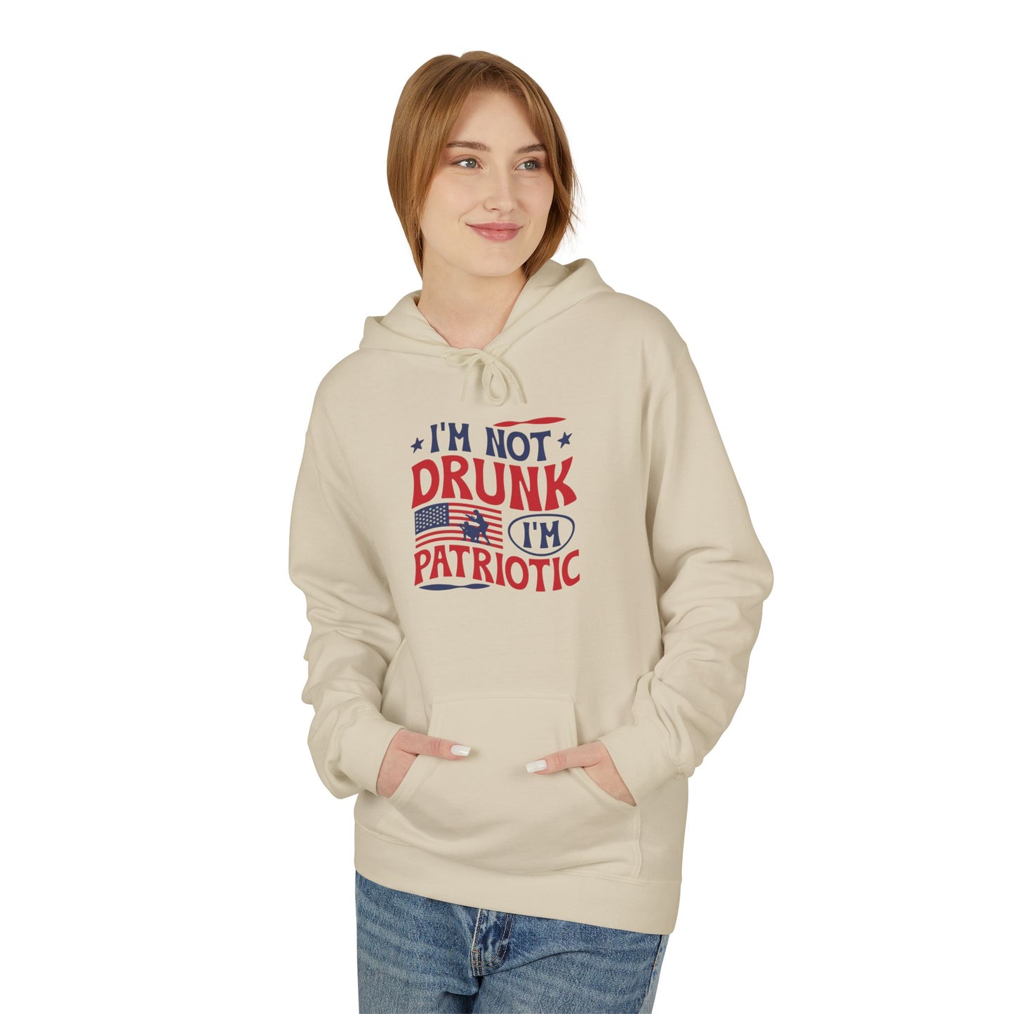 Im not drunk, Im patriotic unisex hoodie