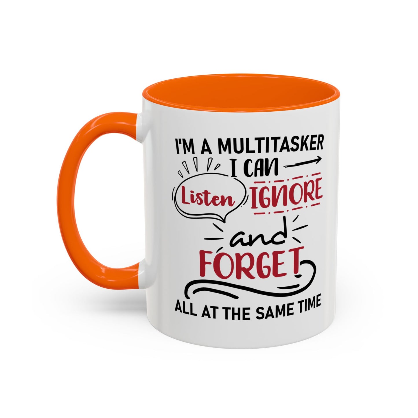 I'm A Multitasker / Coffee Mug (11, 15oz)