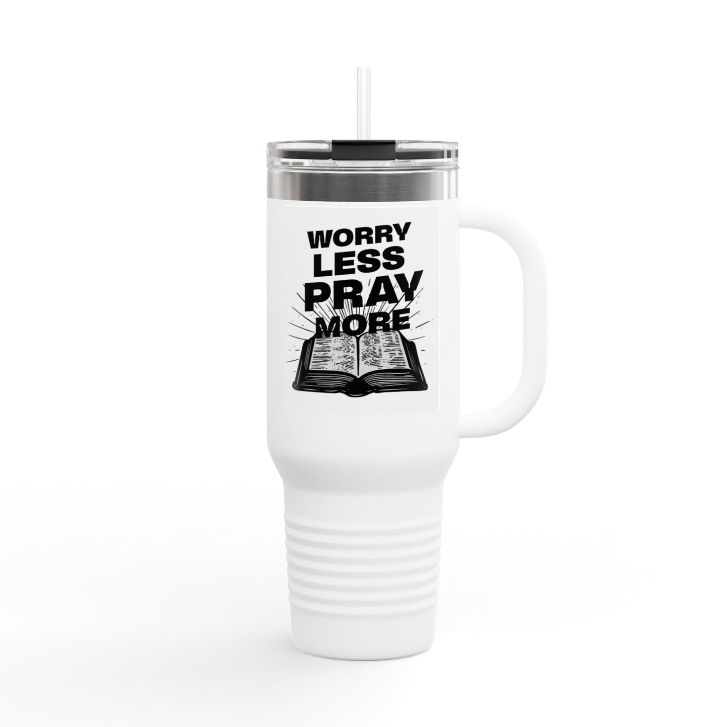 Worry less pray more