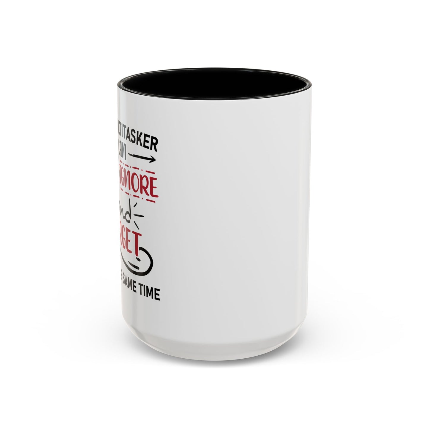 I'm A Multitasker / Coffee Mug (11, 15oz)