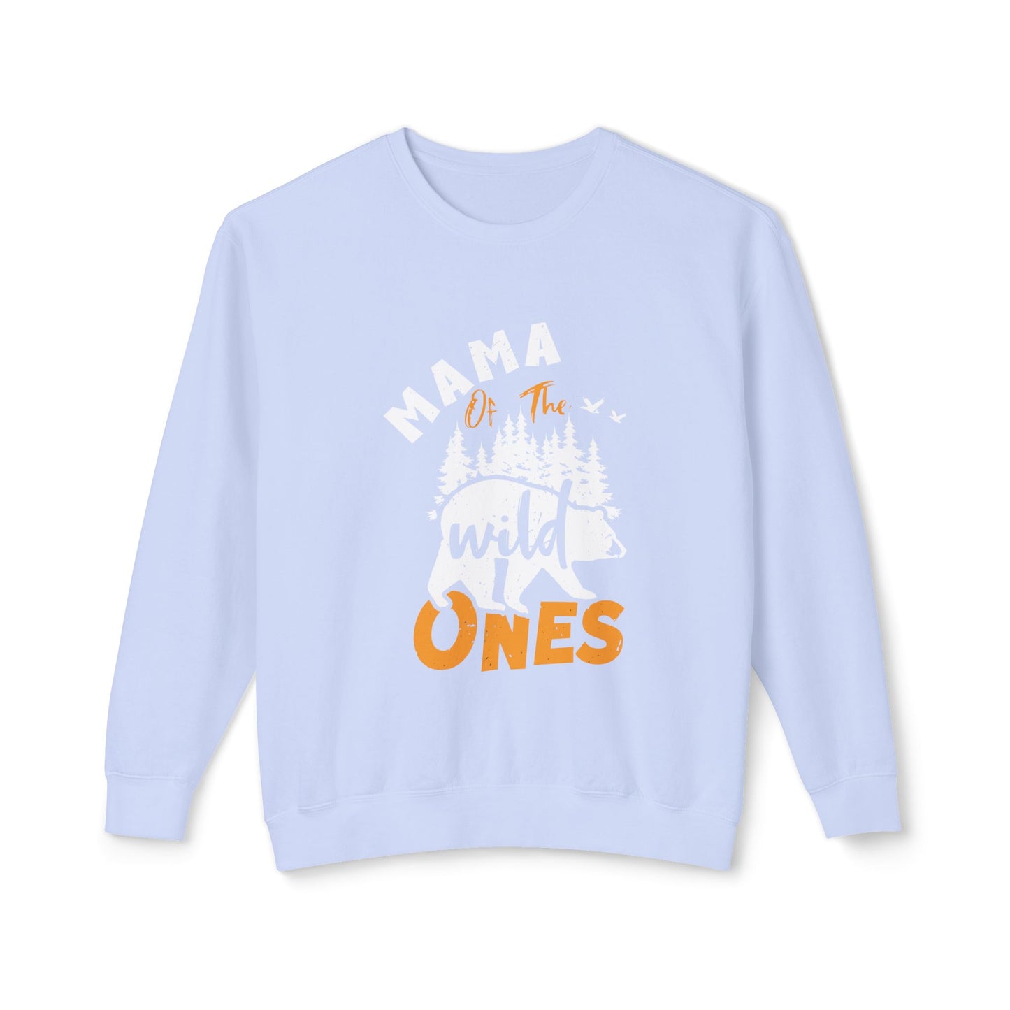 Wild one's mama/ Sweatshirt