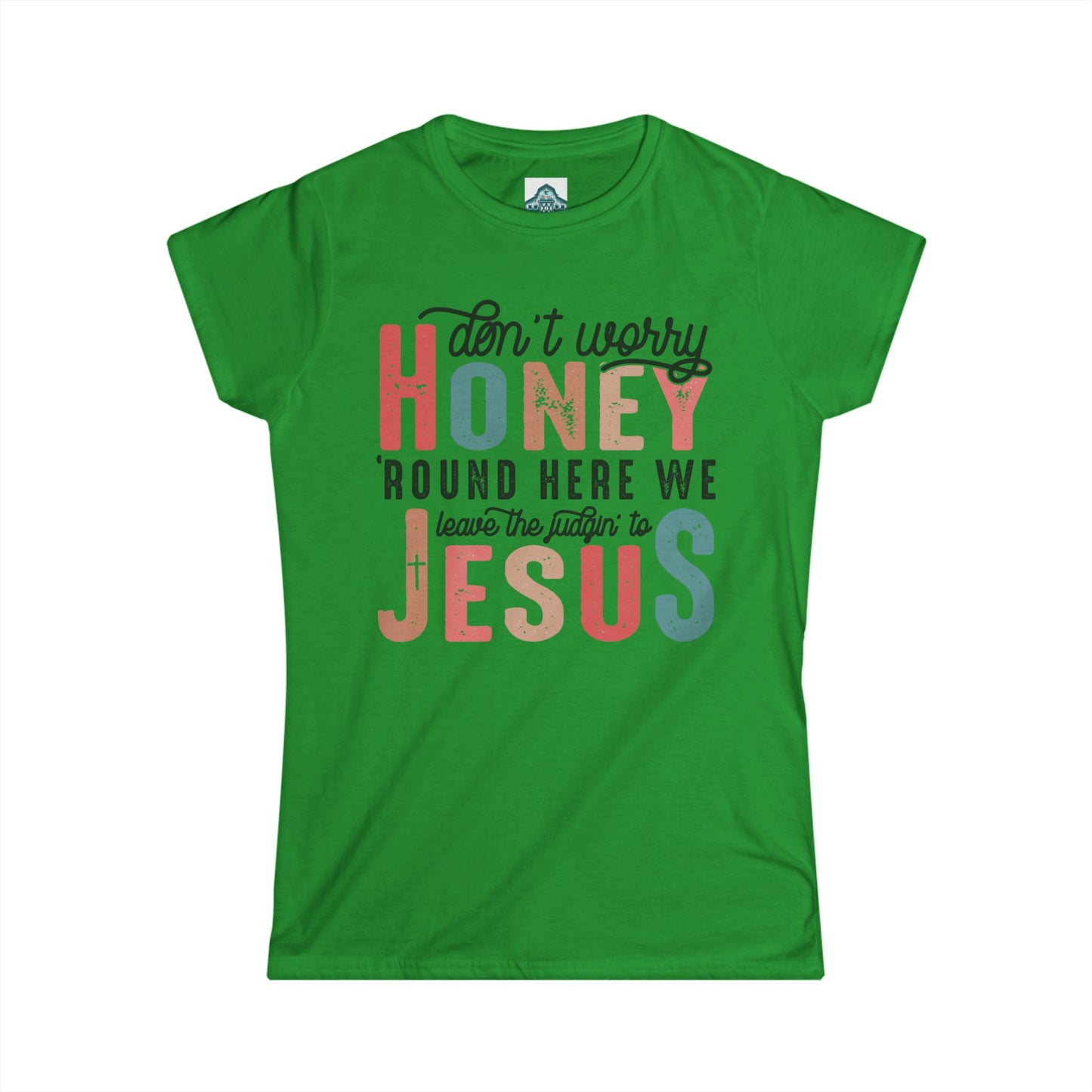 Dont worry honey