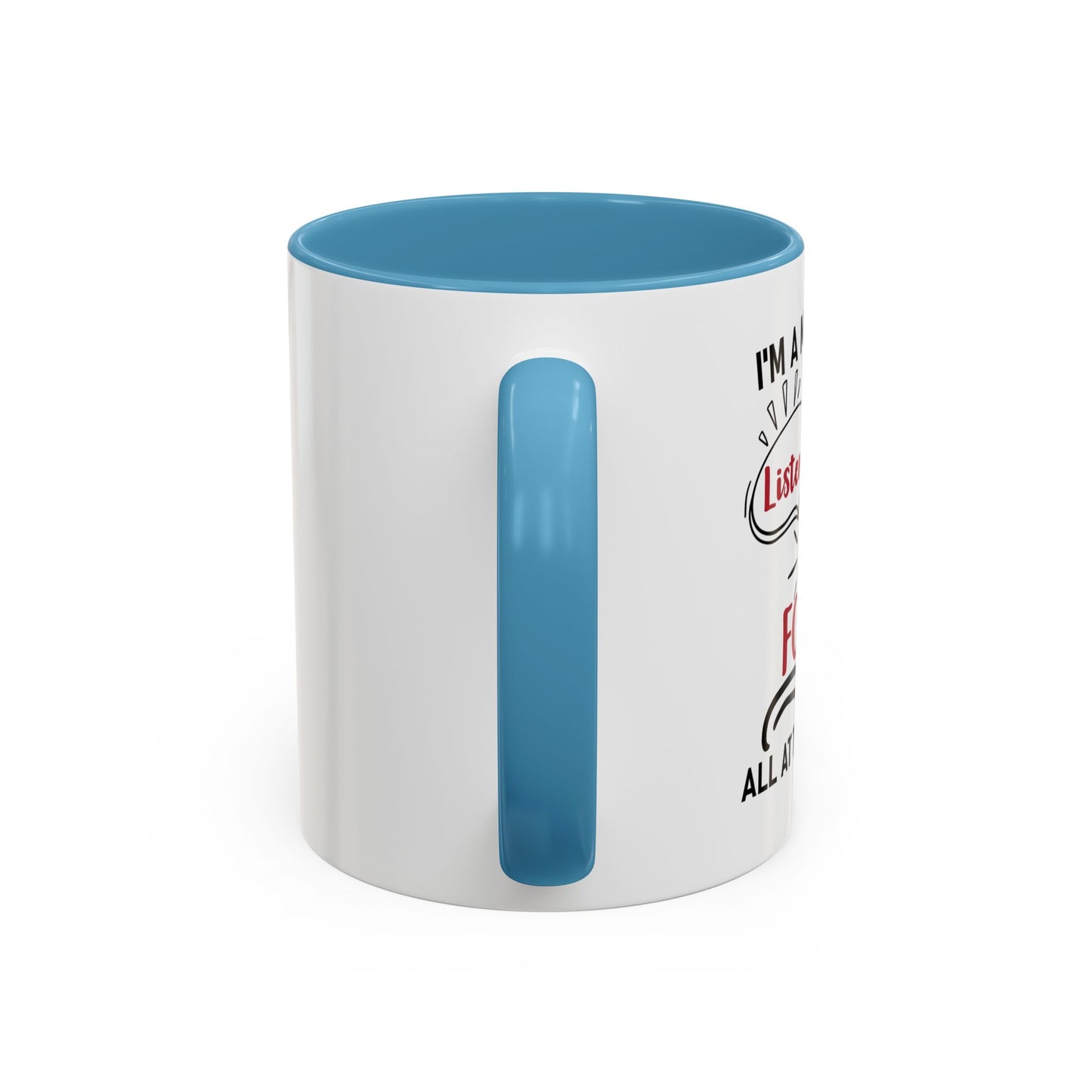 I'm A Multitasker / Coffee Mug (11, 15oz)