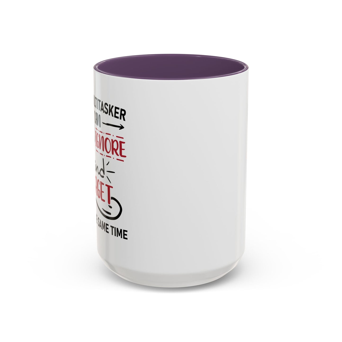 I'm A Multitasker / Coffee Mug (11, 15oz)