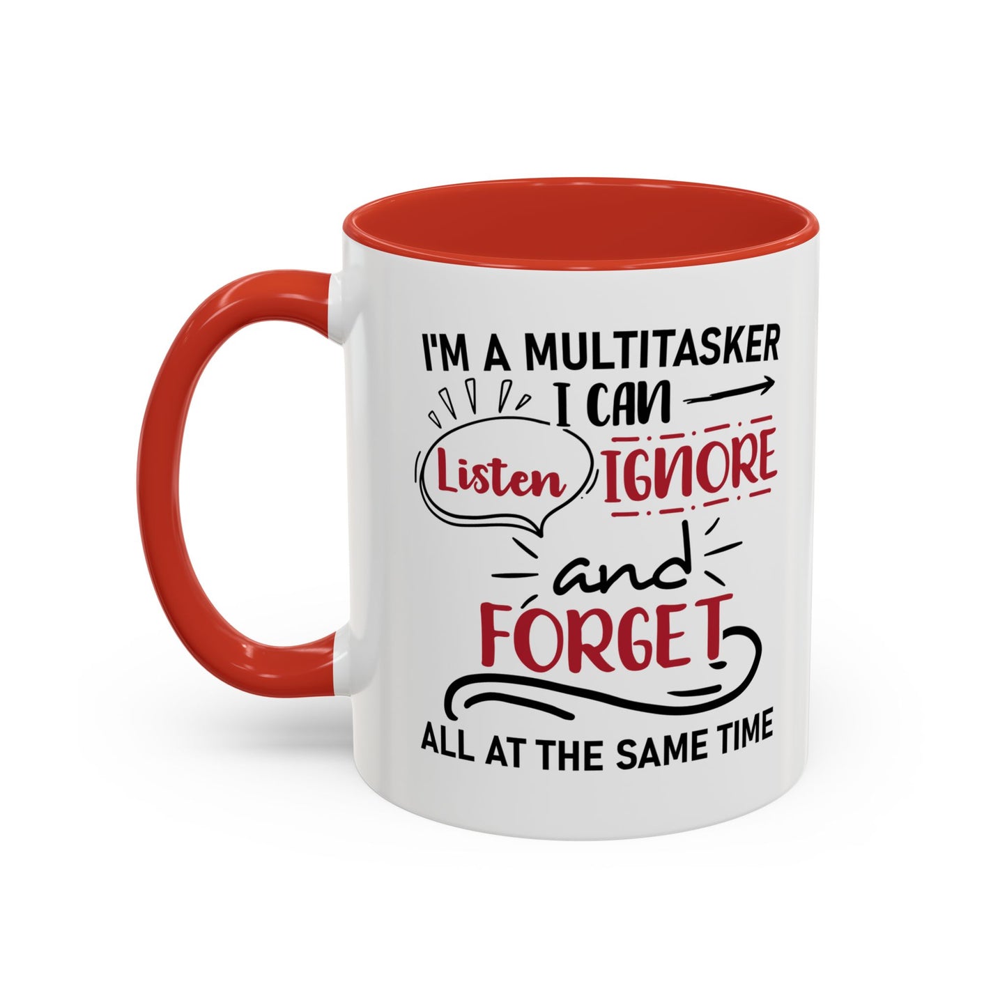 I'm A Multitasker / Coffee Mug (11, 15oz)