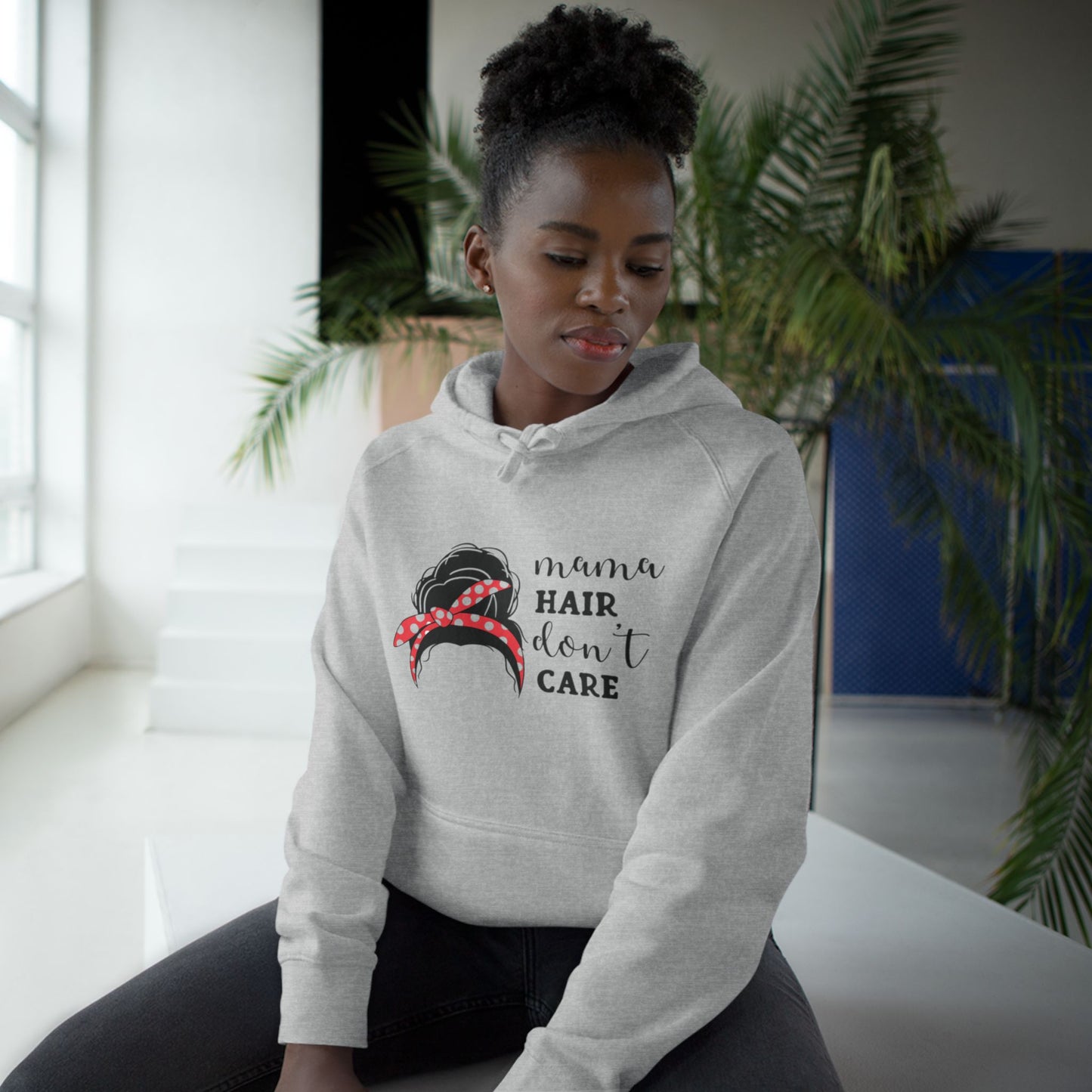 Mom hair dont care Hoodie