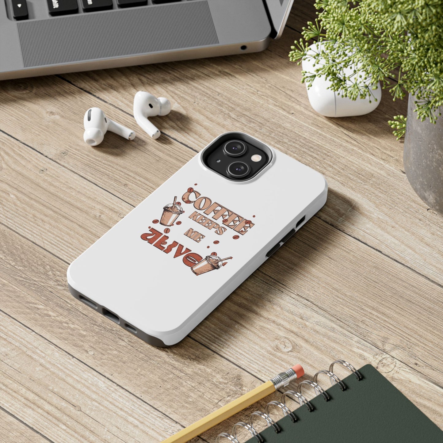 Coffee keeps me alive Phone Cases
