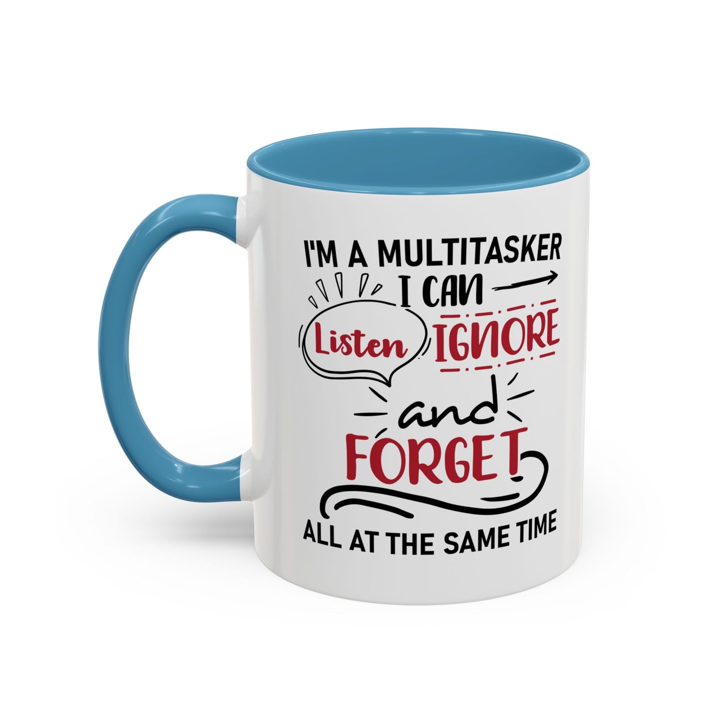 I'm A Multitasker / Coffee Mug (11, 15oz)