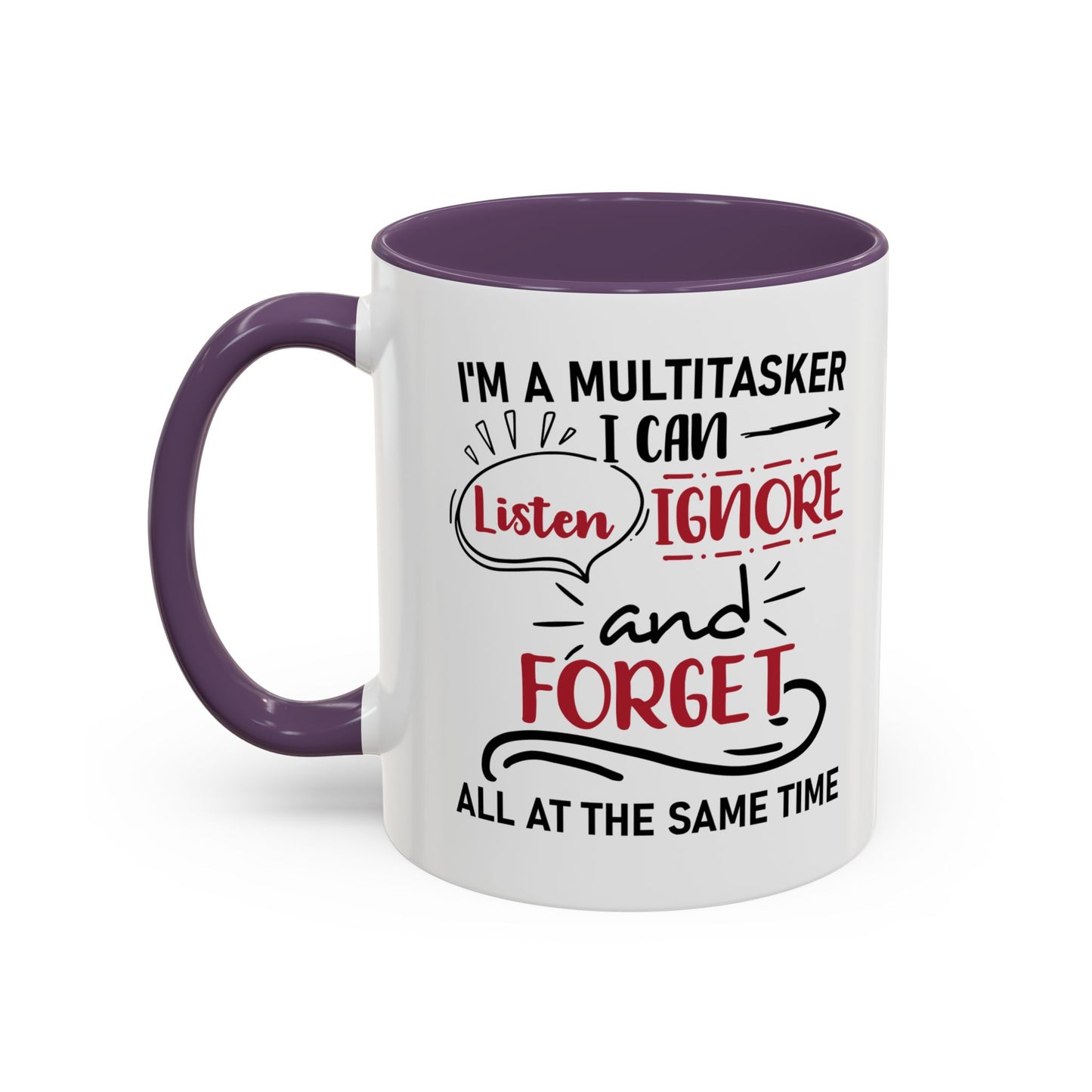 I'm A Multitasker / Coffee Mug (11, 15oz)