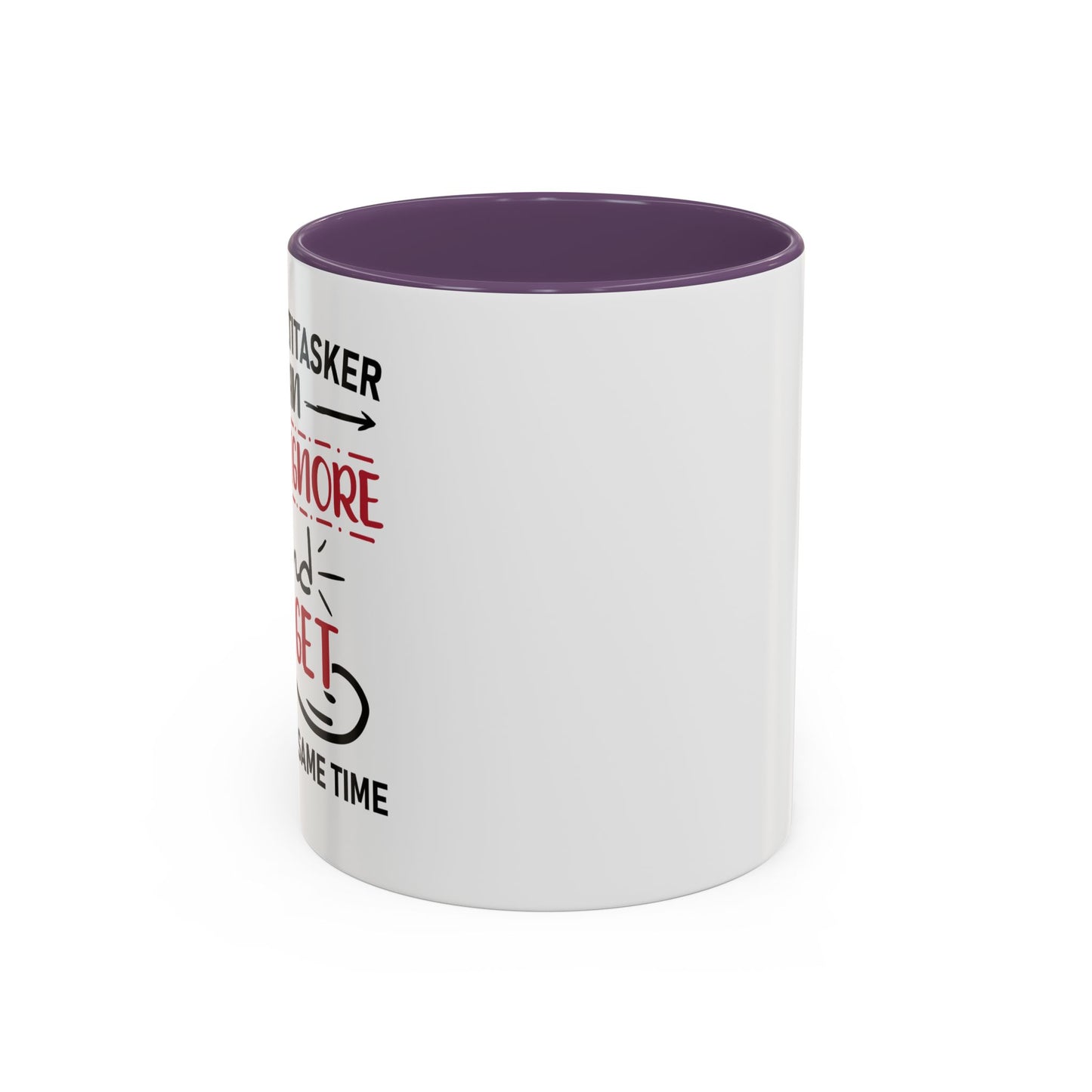 I'm A Multitasker / Coffee Mug (11, 15oz)