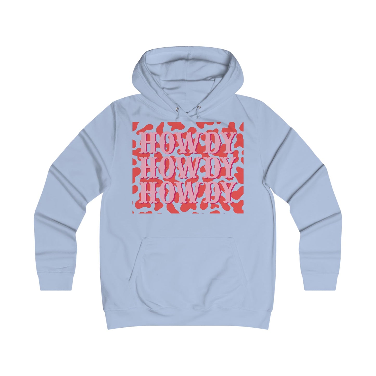 Howdy Hoodie