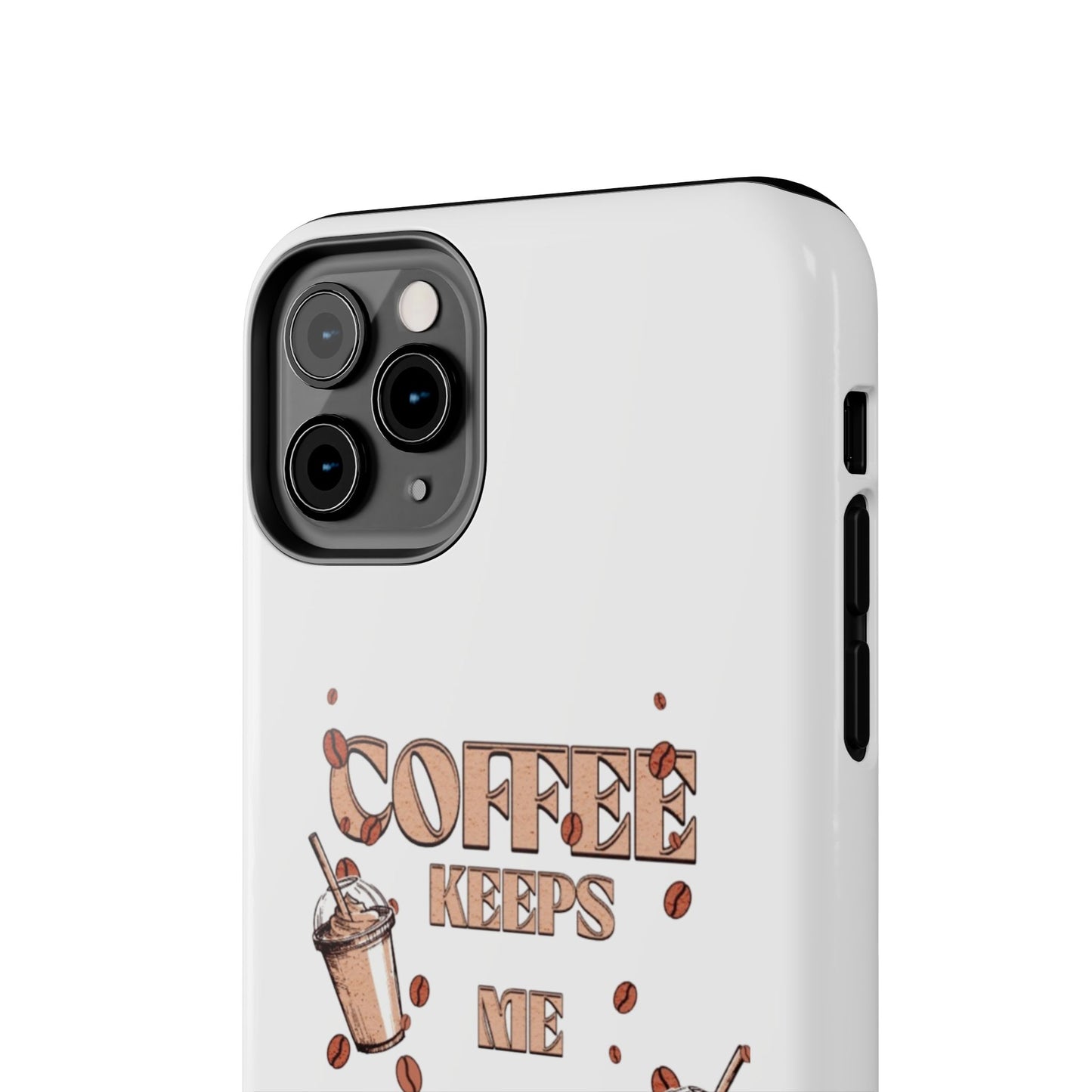 Coffee keeps me alive Phone Cases