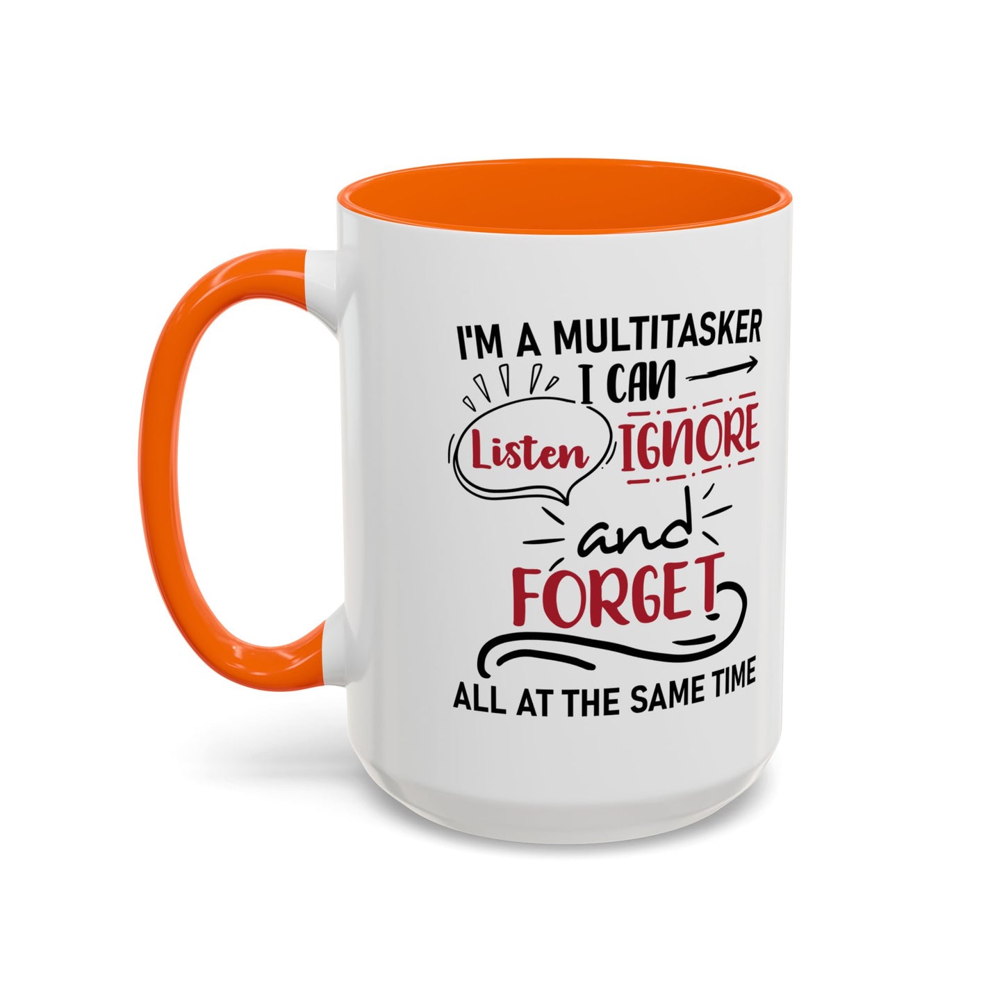 I'm A Multitasker / Coffee Mug (11, 15oz)