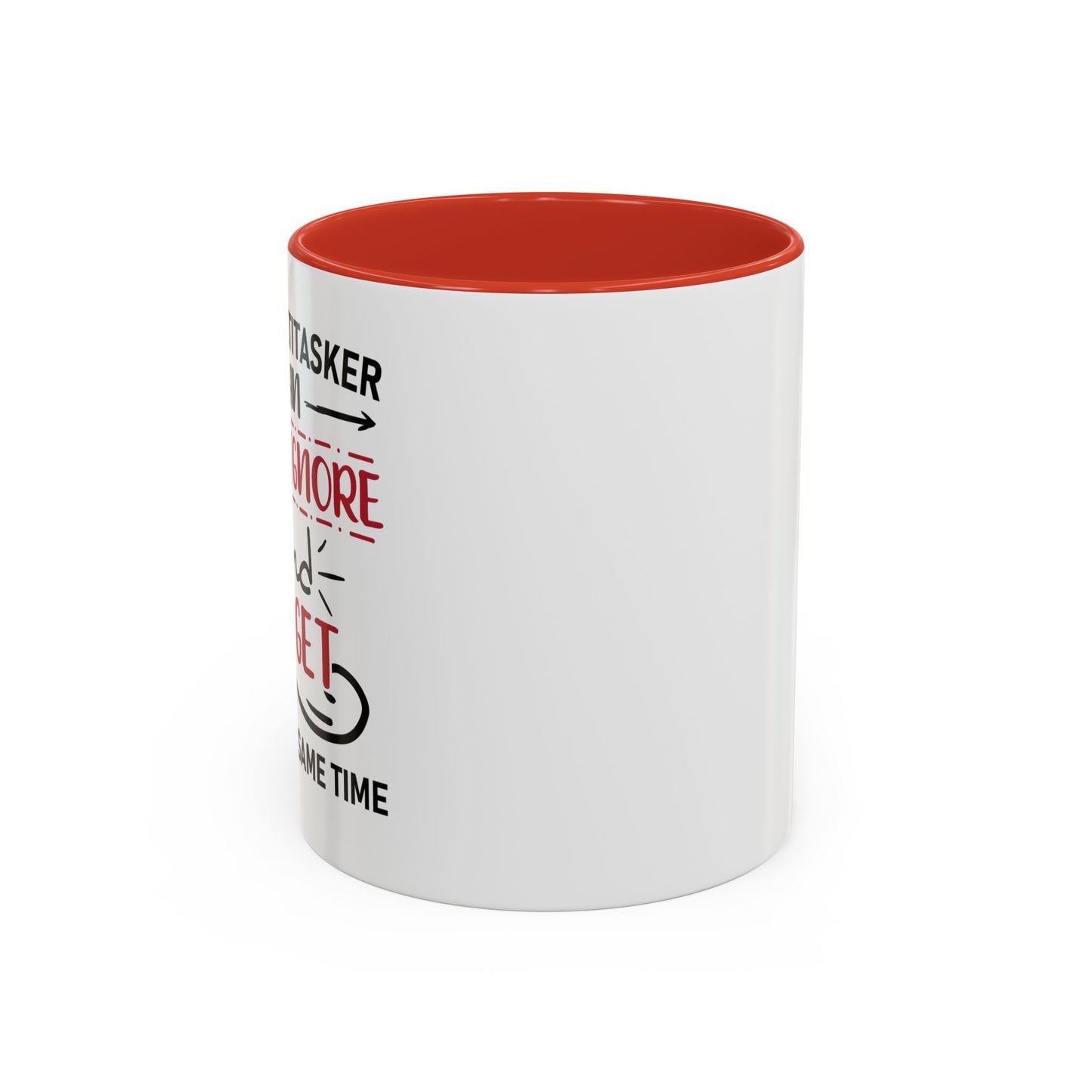 I'm A Multitasker / Coffee Mug (11, 15oz)