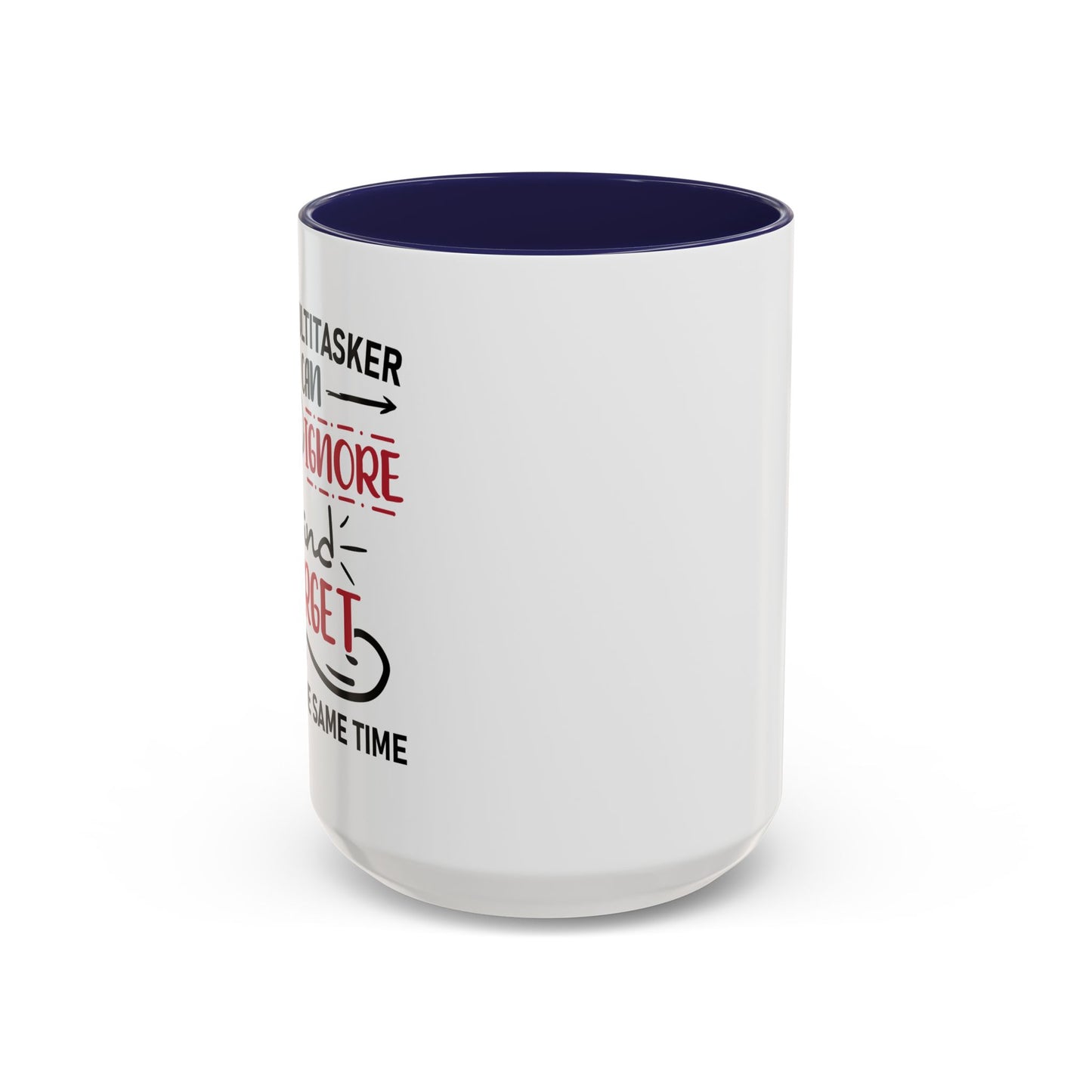 I'm A Multitasker / Coffee Mug (11, 15oz)