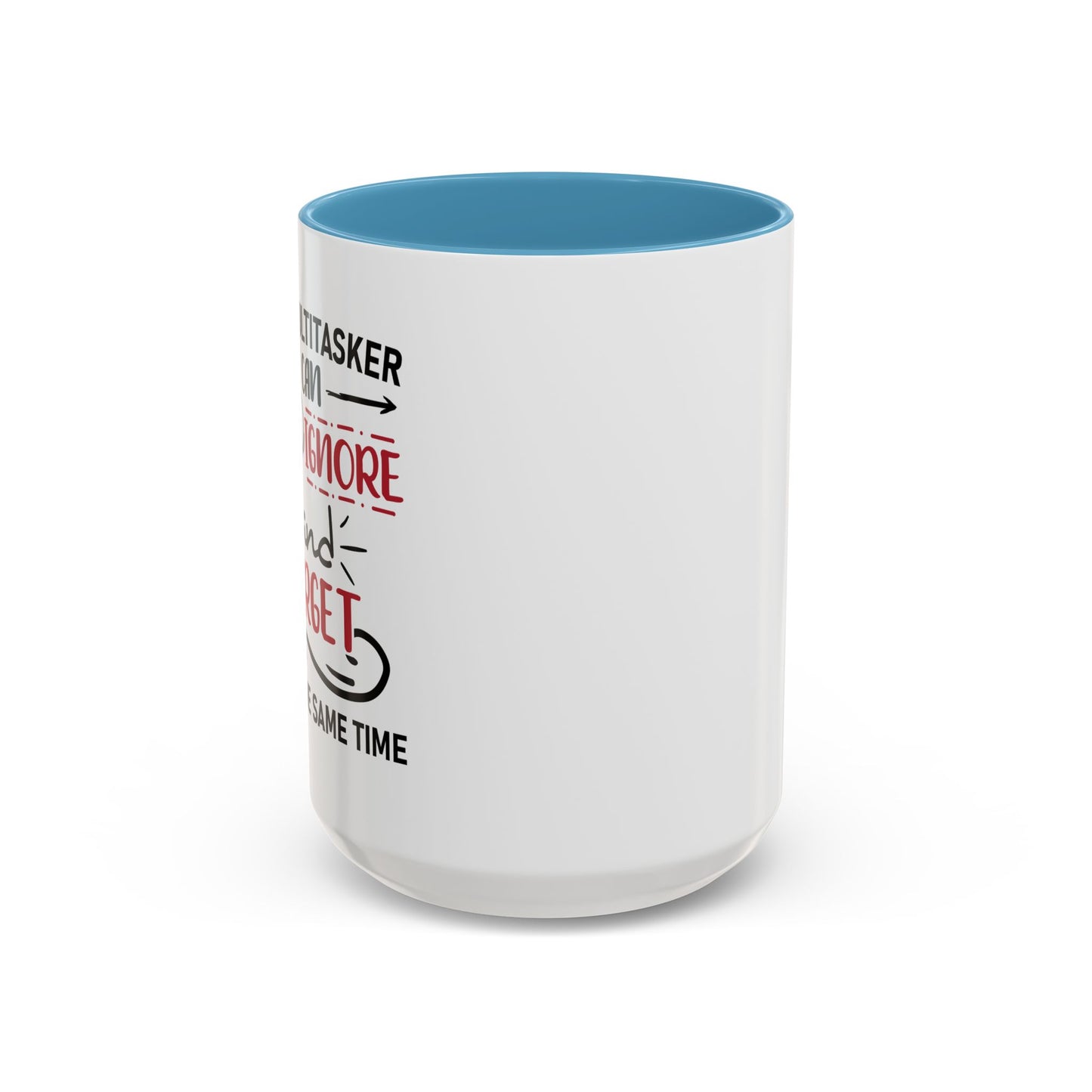 I'm A Multitasker / Coffee Mug (11, 15oz)
