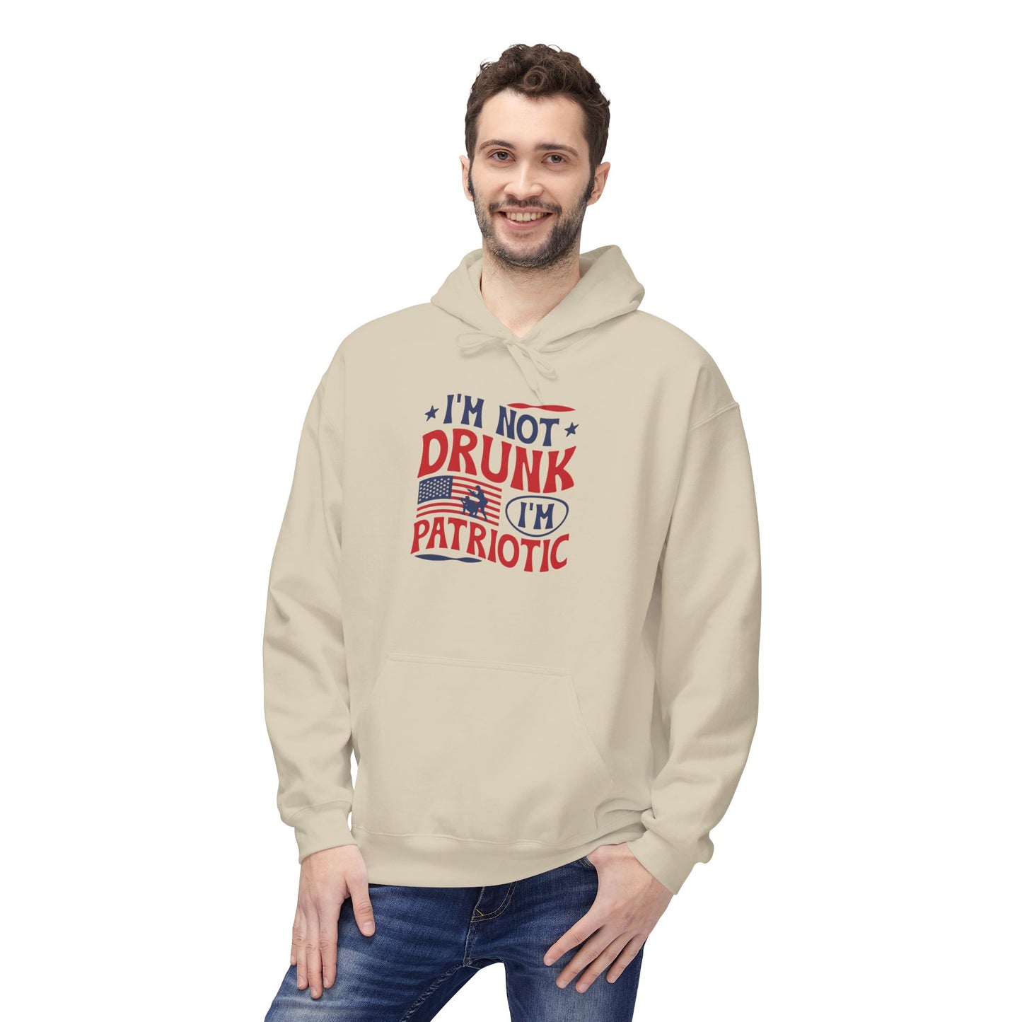 Im not drunk, Im patriotic unisex hoodie