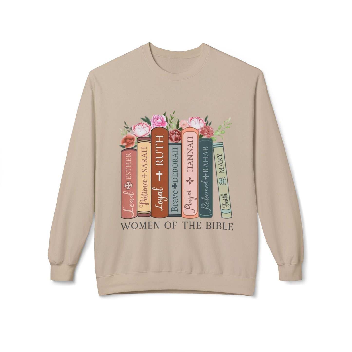 Women of the Bible / Midweight fleece Sweatshirt