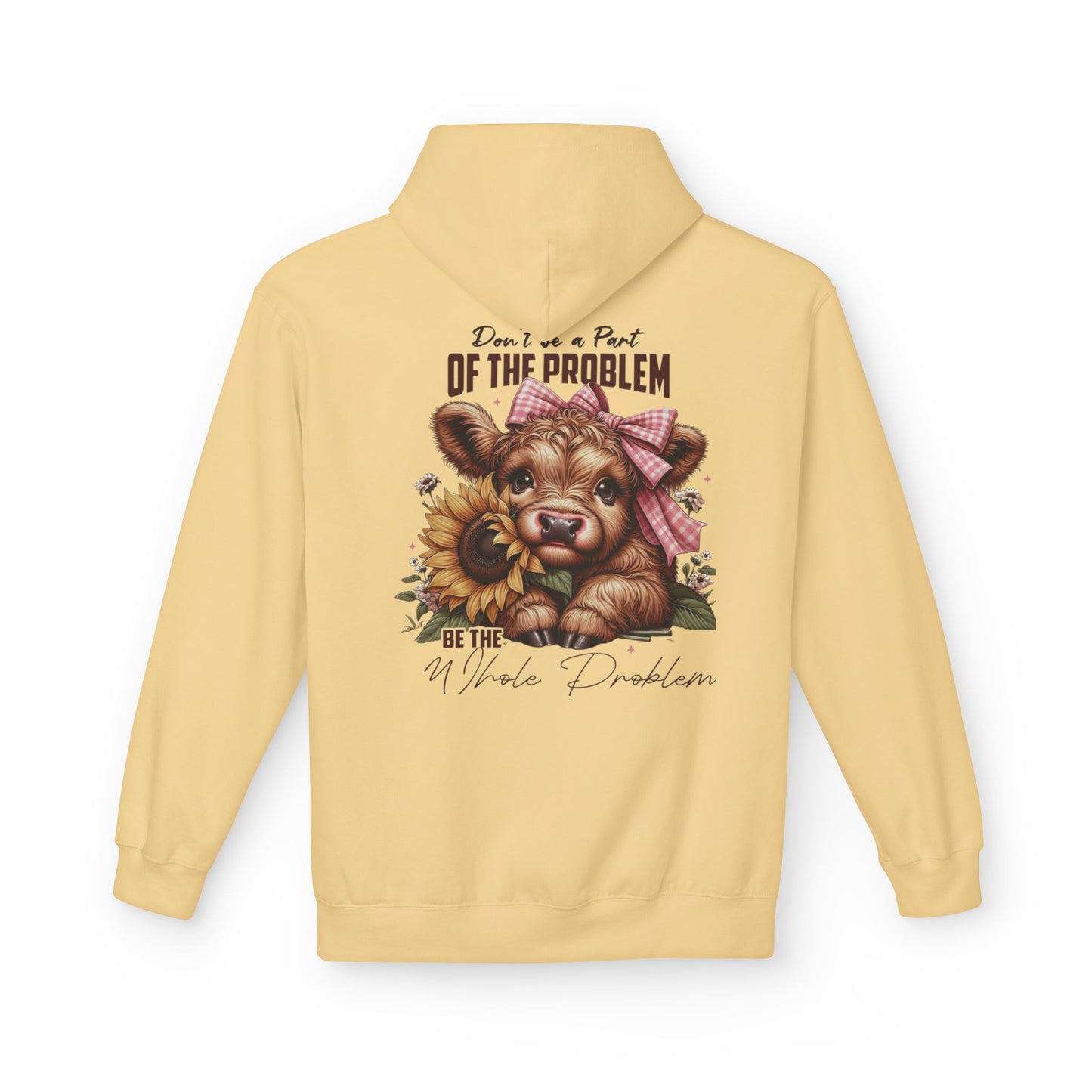 Be The Whole Problem / Softstyle Fleece Hoodie