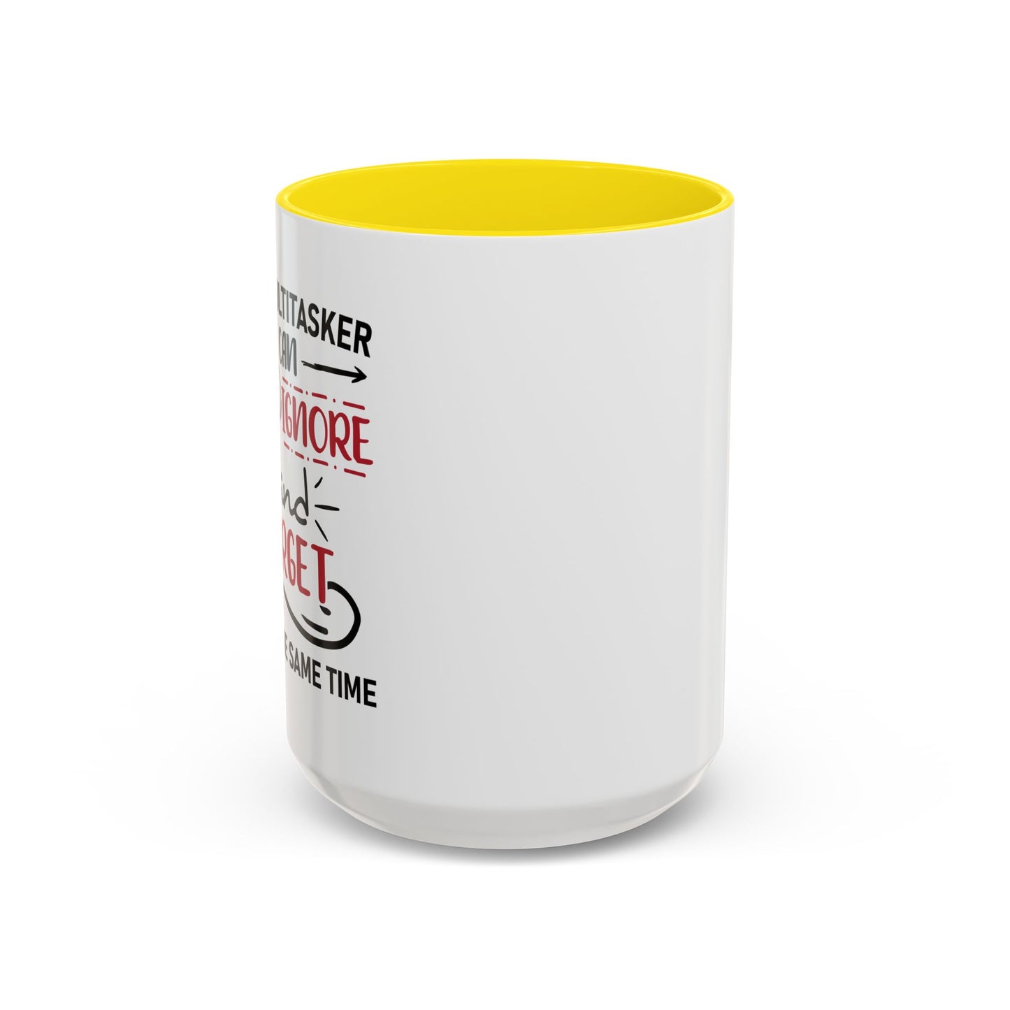 I'm A Multitasker / Coffee Mug (11, 15oz)