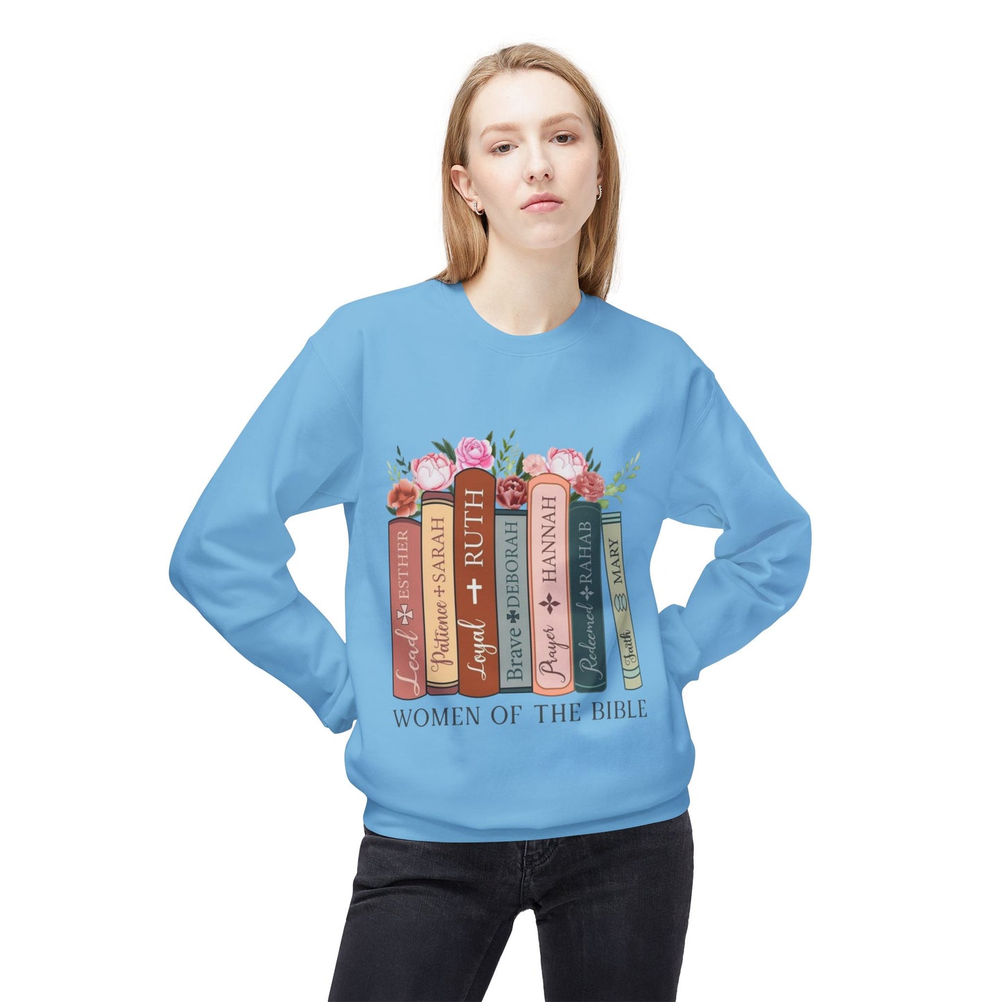 Women of the Bible / Midweight fleece Sweatshirt