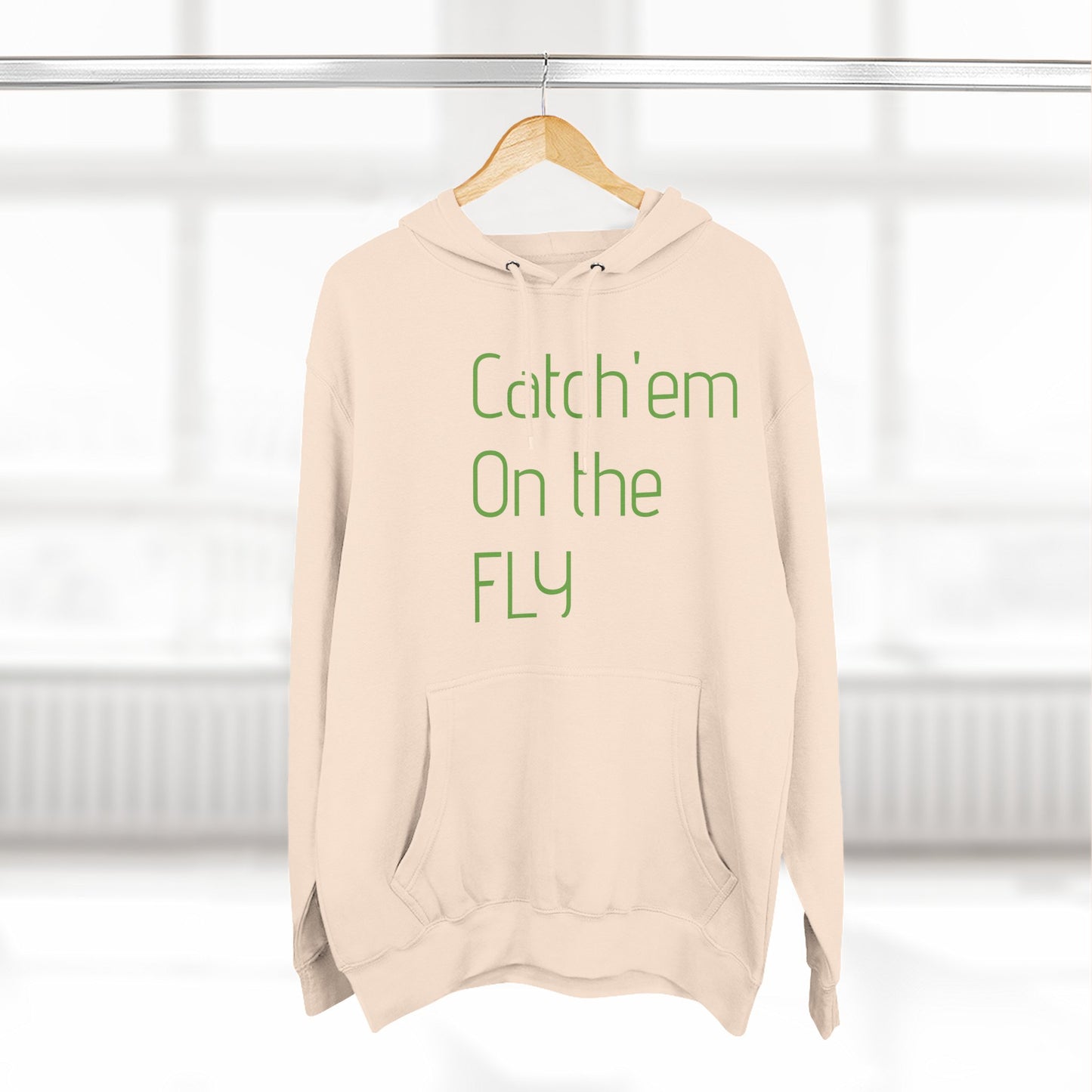 Catch Em on the fly hoodie