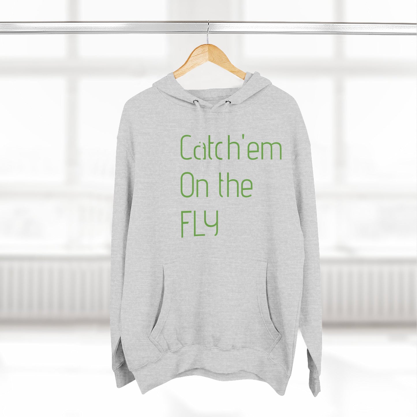 Catch Em on the fly hoodie