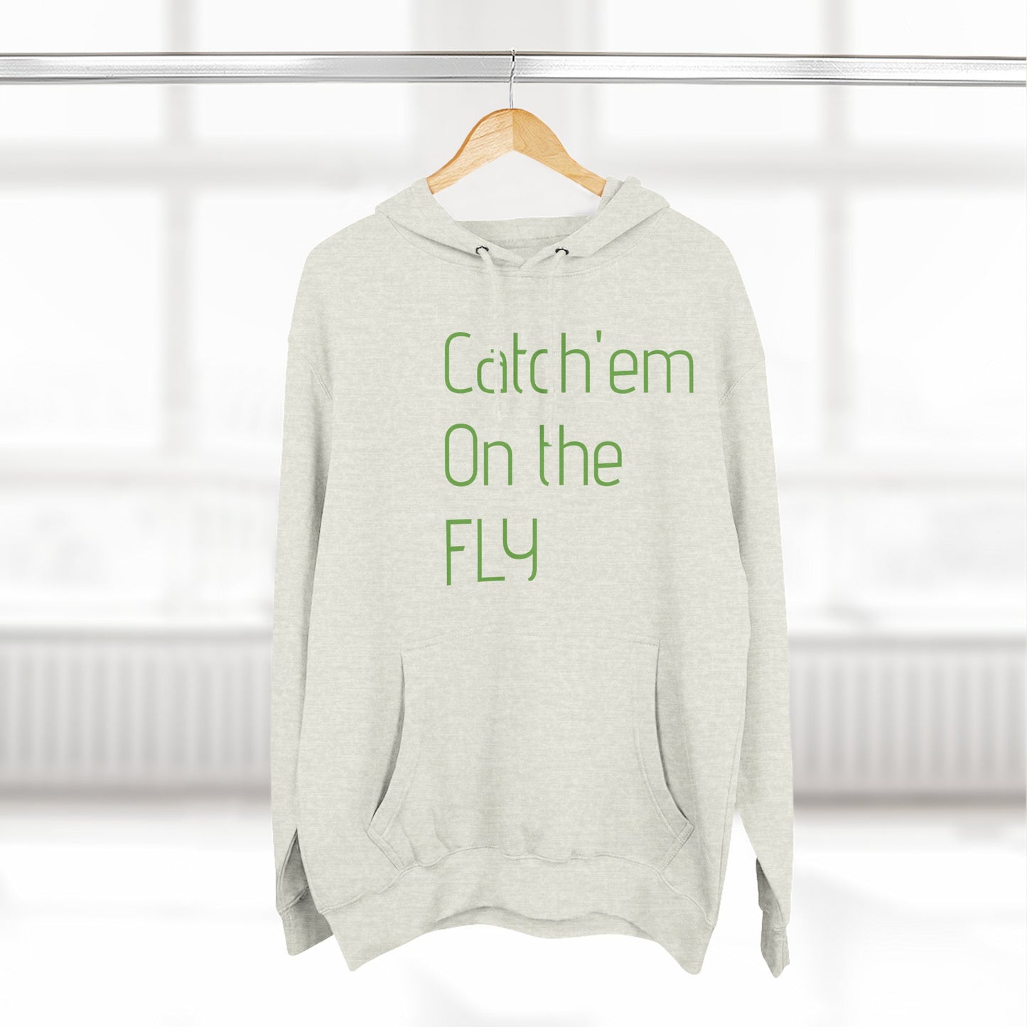 Catch Em on the fly hoodie