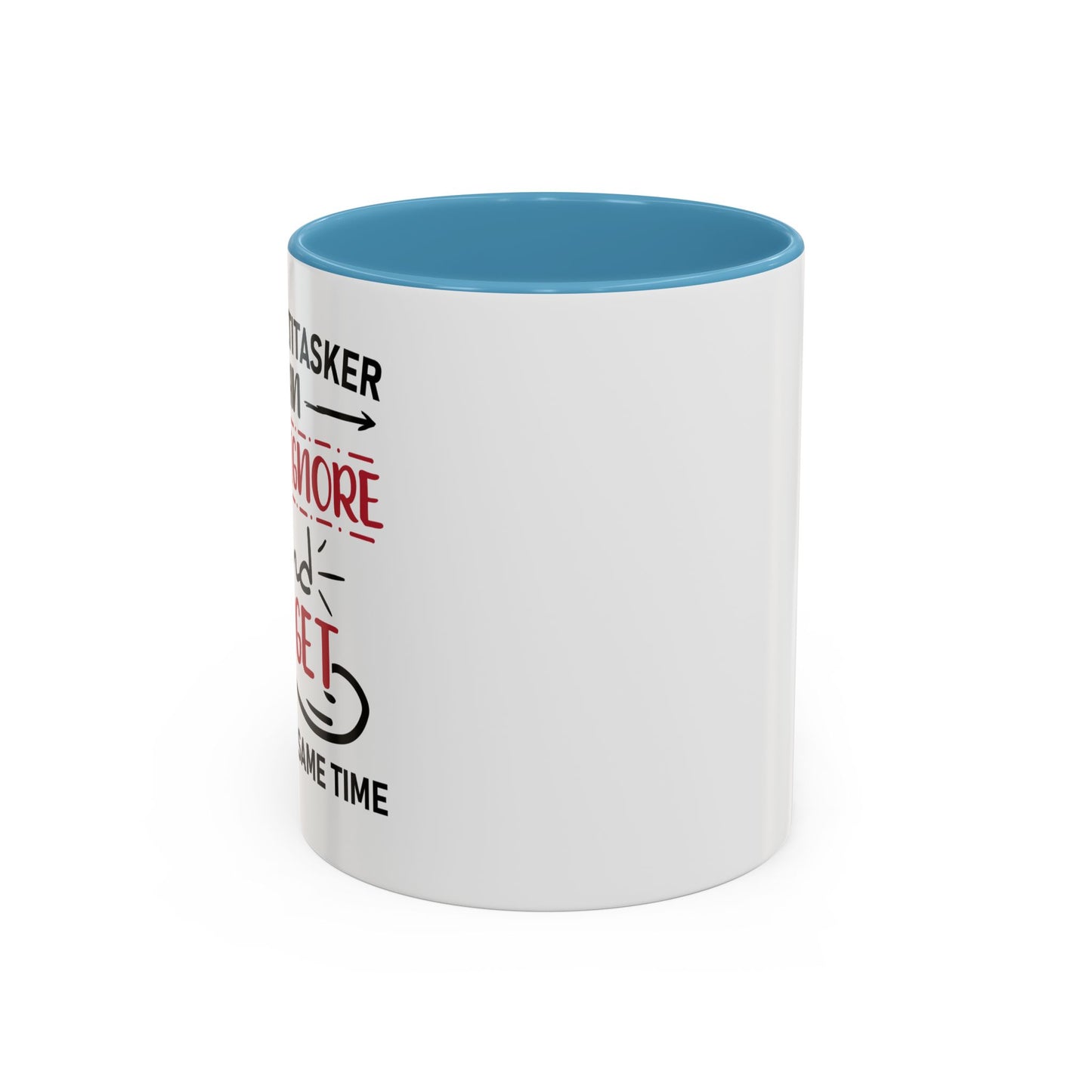 I'm A Multitasker / Coffee Mug (11, 15oz)
