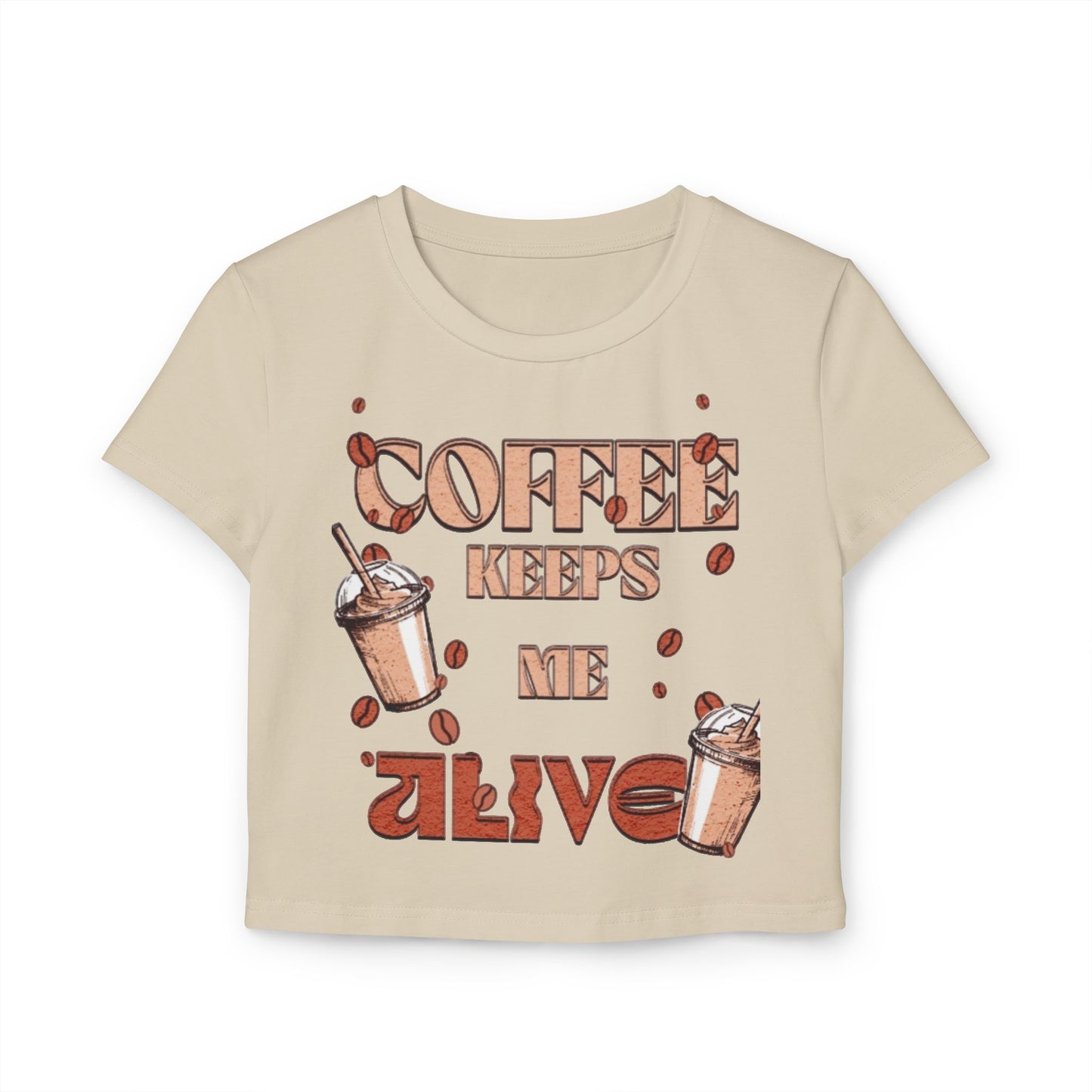 Coffee keeps me alive/ Crop Top