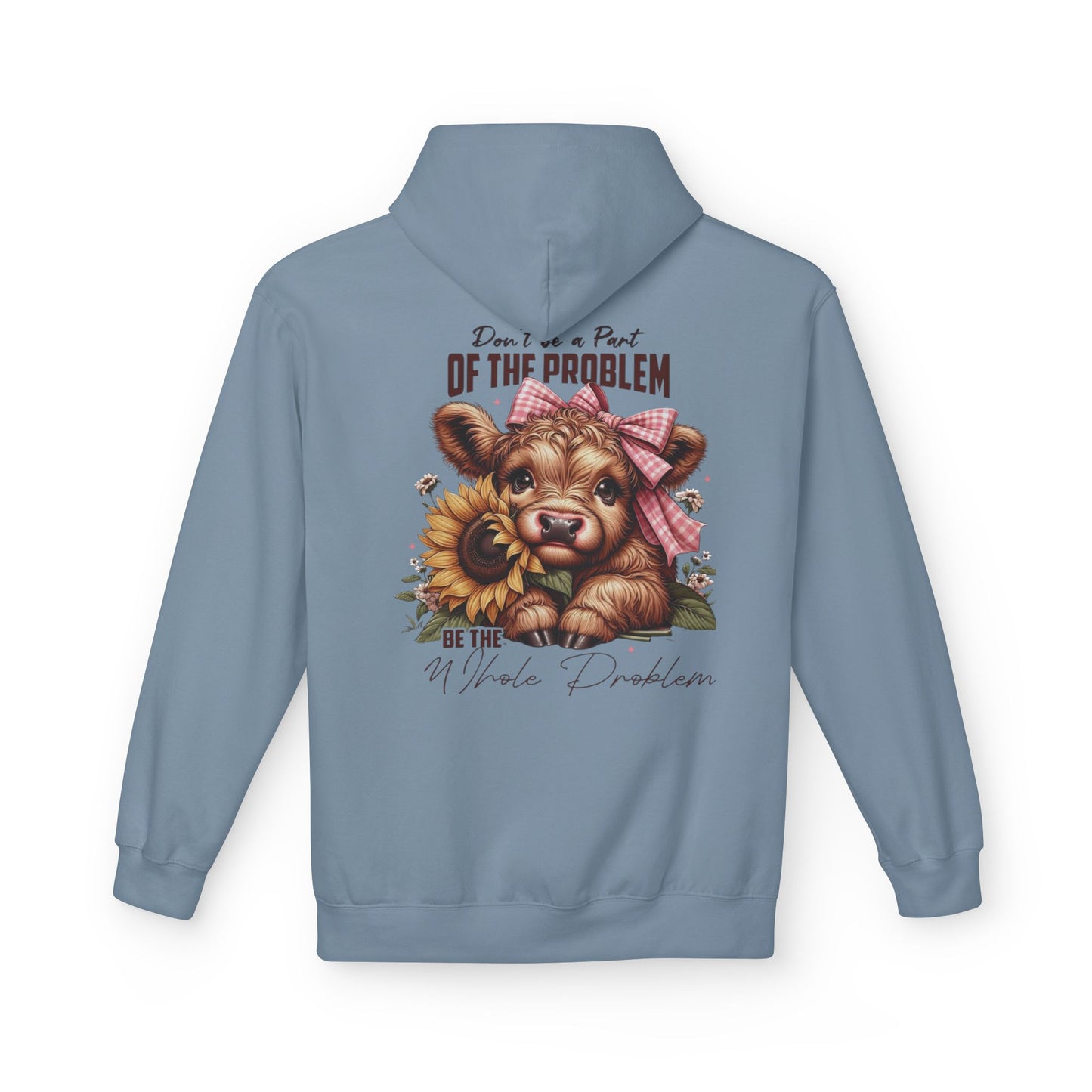 Be The Whole Problem / Softstyle Fleece Hoodie