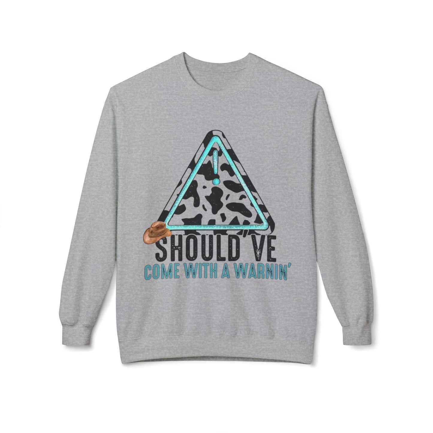 Should have come with a warning / Fleece Crewneck Sweatshirt