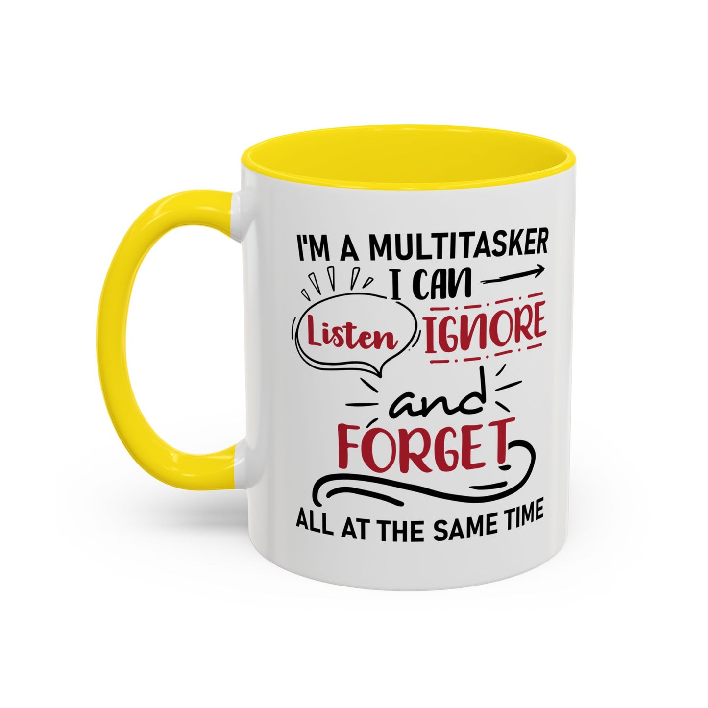 I'm A Multitasker / Coffee Mug (11, 15oz)