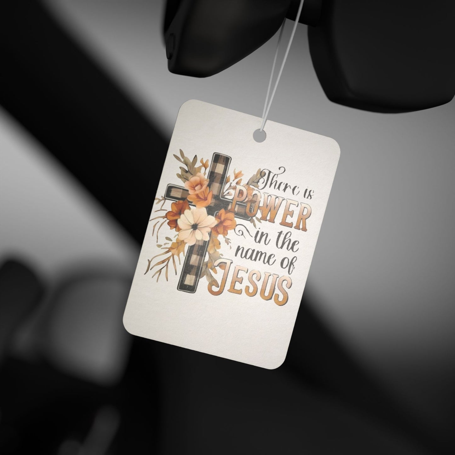Power in Jesus Christ / Car Air Freshener