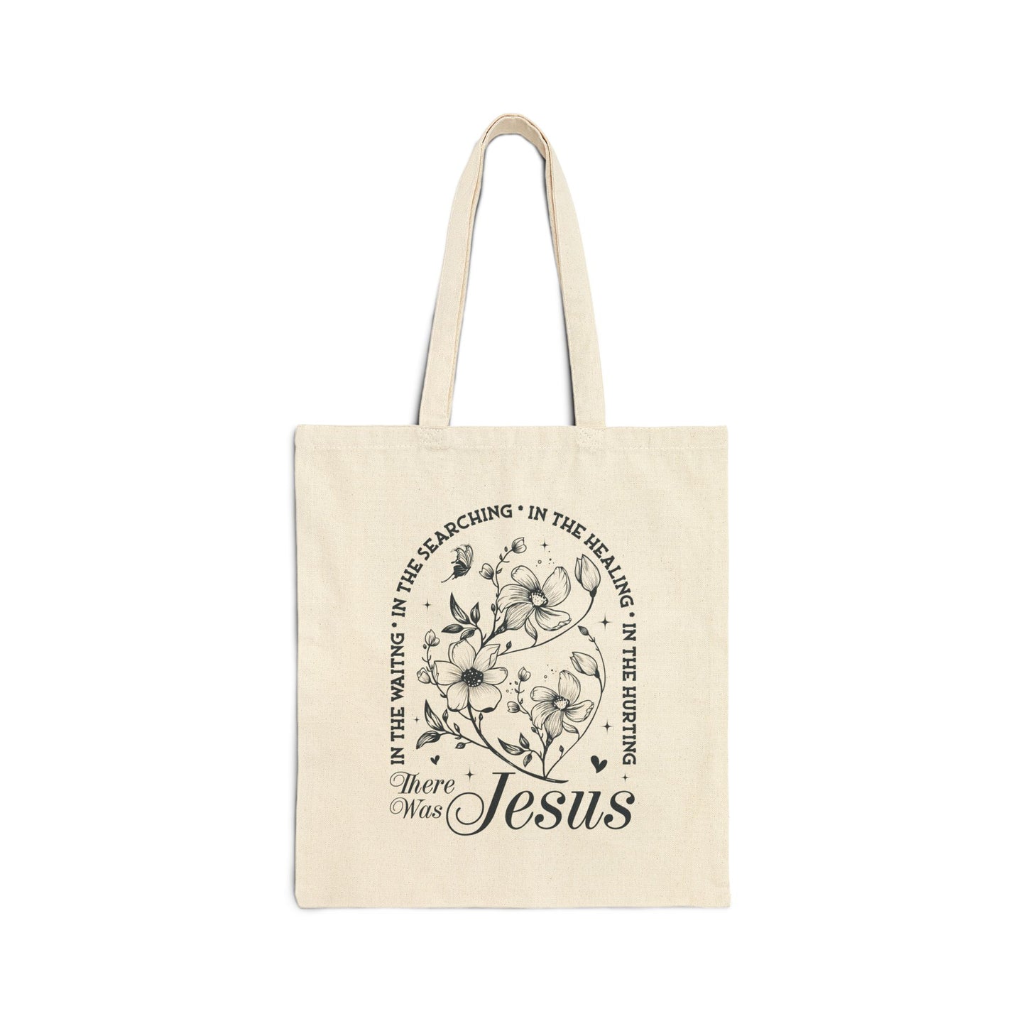 There was Jesus-Cotton Canvas Tote Bag