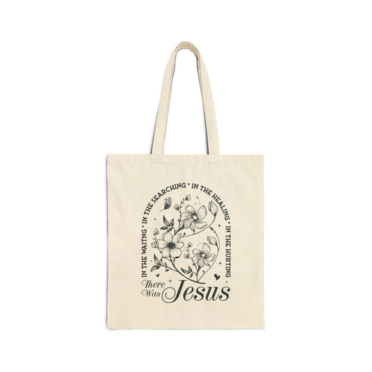There was Jesus-Cotton Canvas Tote Bag