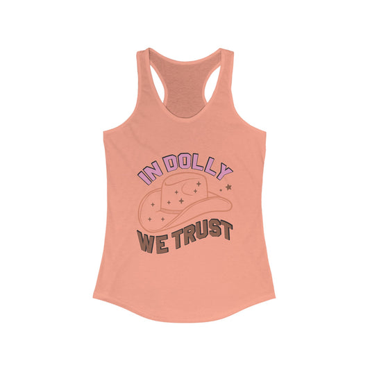 In Dolly We Trust/  Racer back Tank