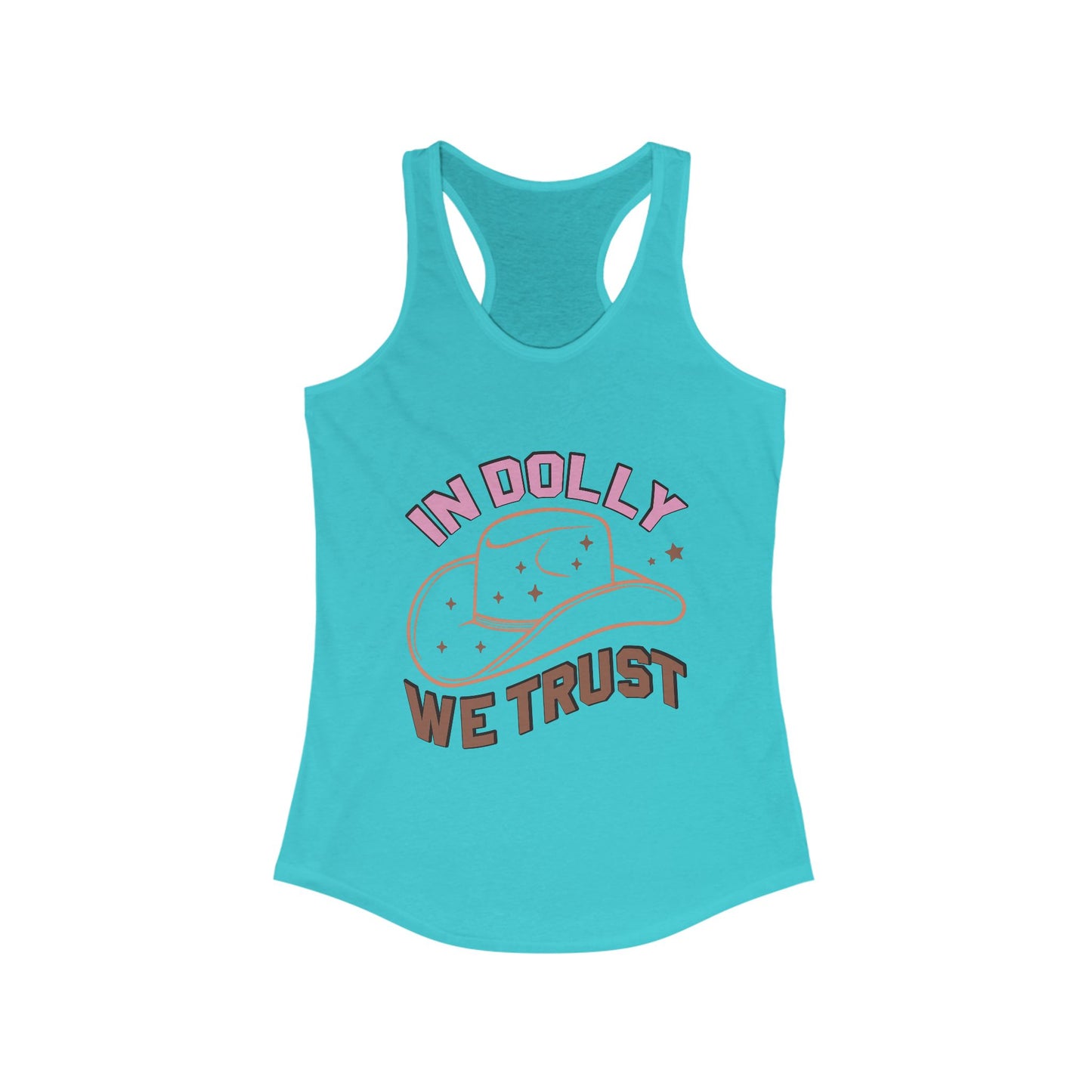 In Dolly We Trust/  Racer back Tank