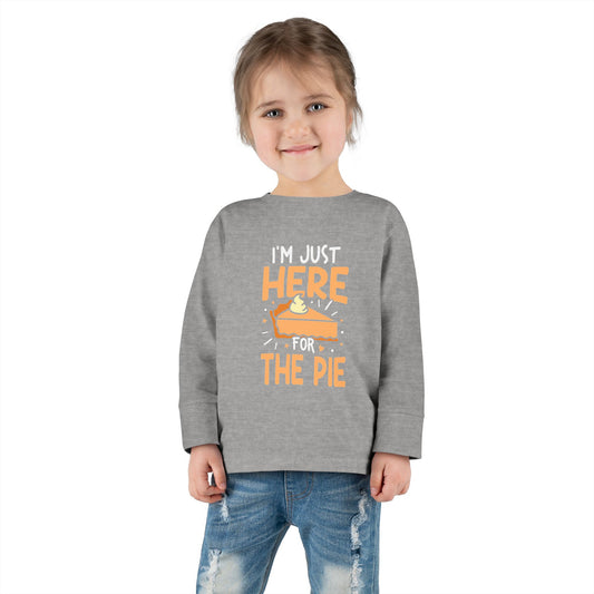 Here for the pie / Toddler Long Sleeve Tee