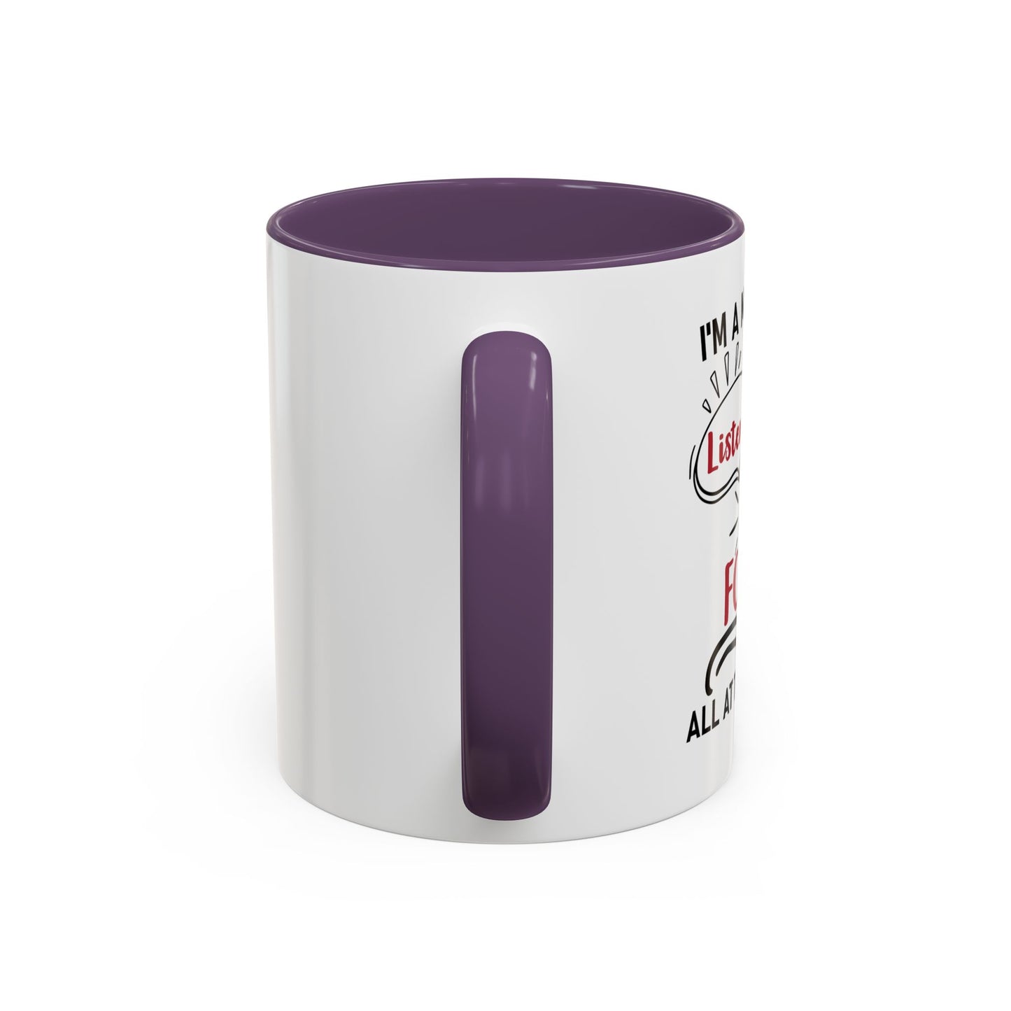 I'm A Multitasker /  Coffee Mug (11, 15oz)