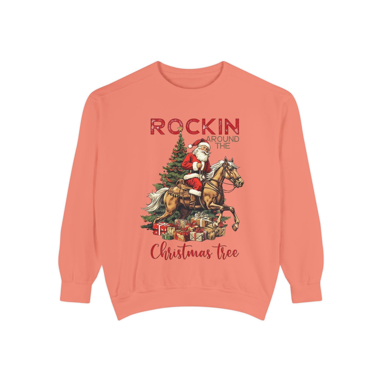 Rockin around the tree / sweatshirt