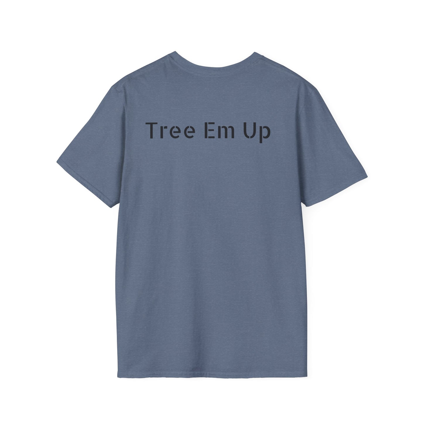 Tree em up/ T-Shirt