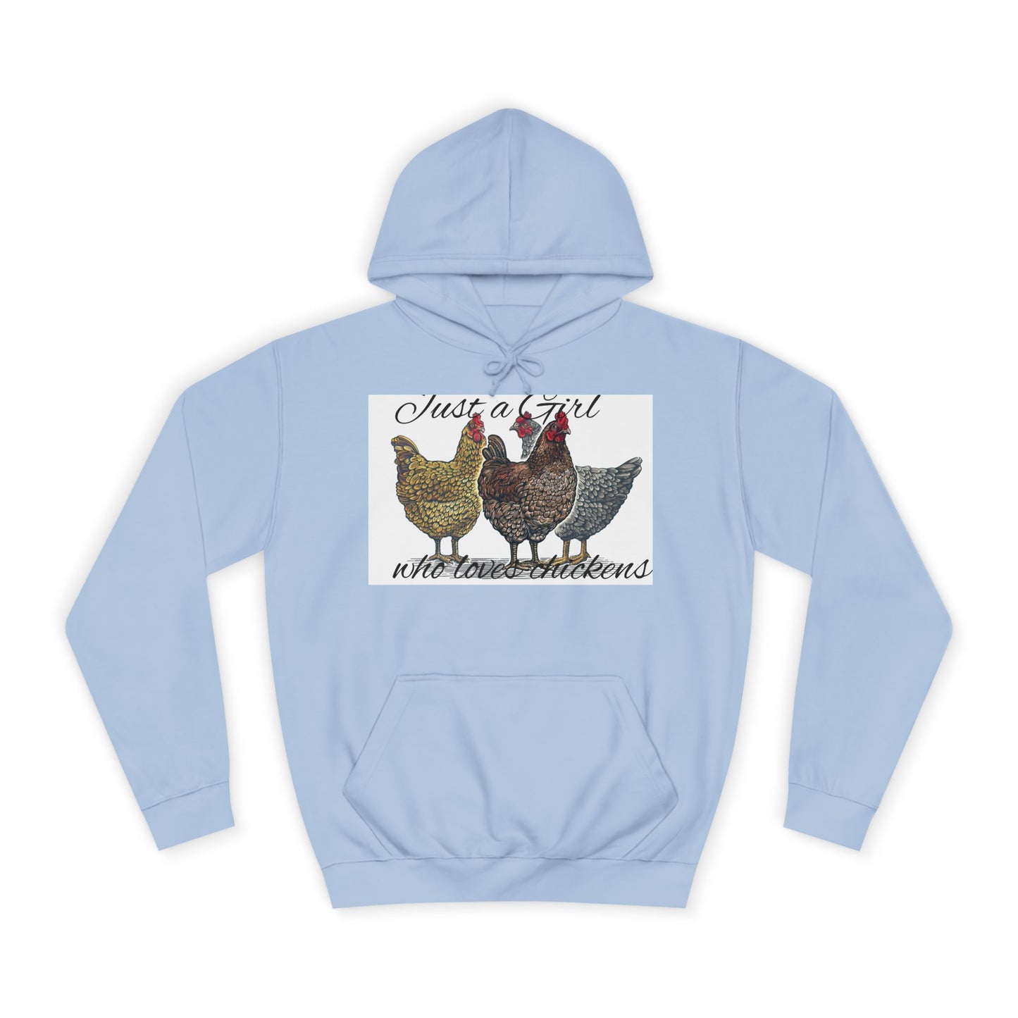 Girl who loves chickens Hoodie